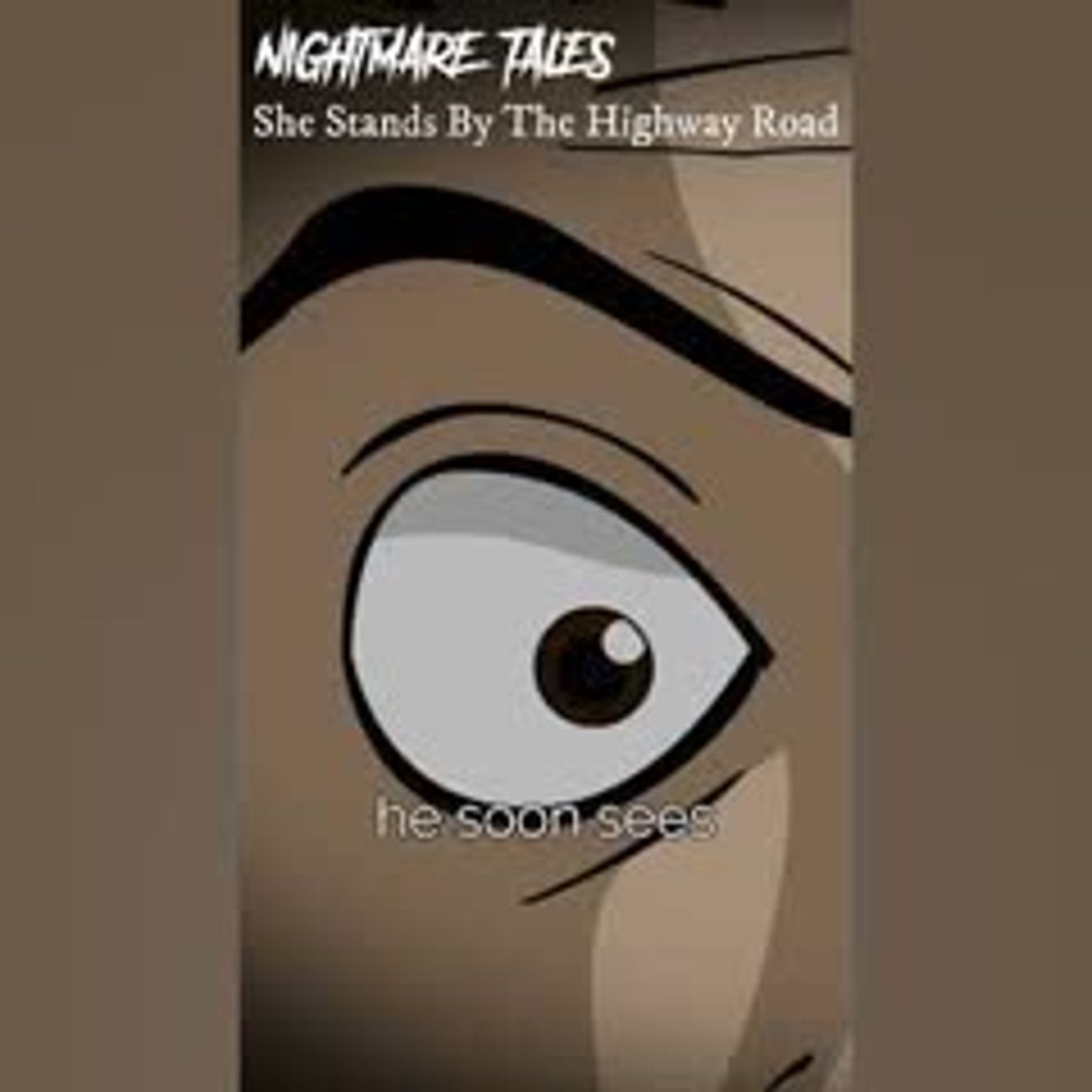 She Stands By The Highway Road #shorts  #horrortale #spookystory episode artwork