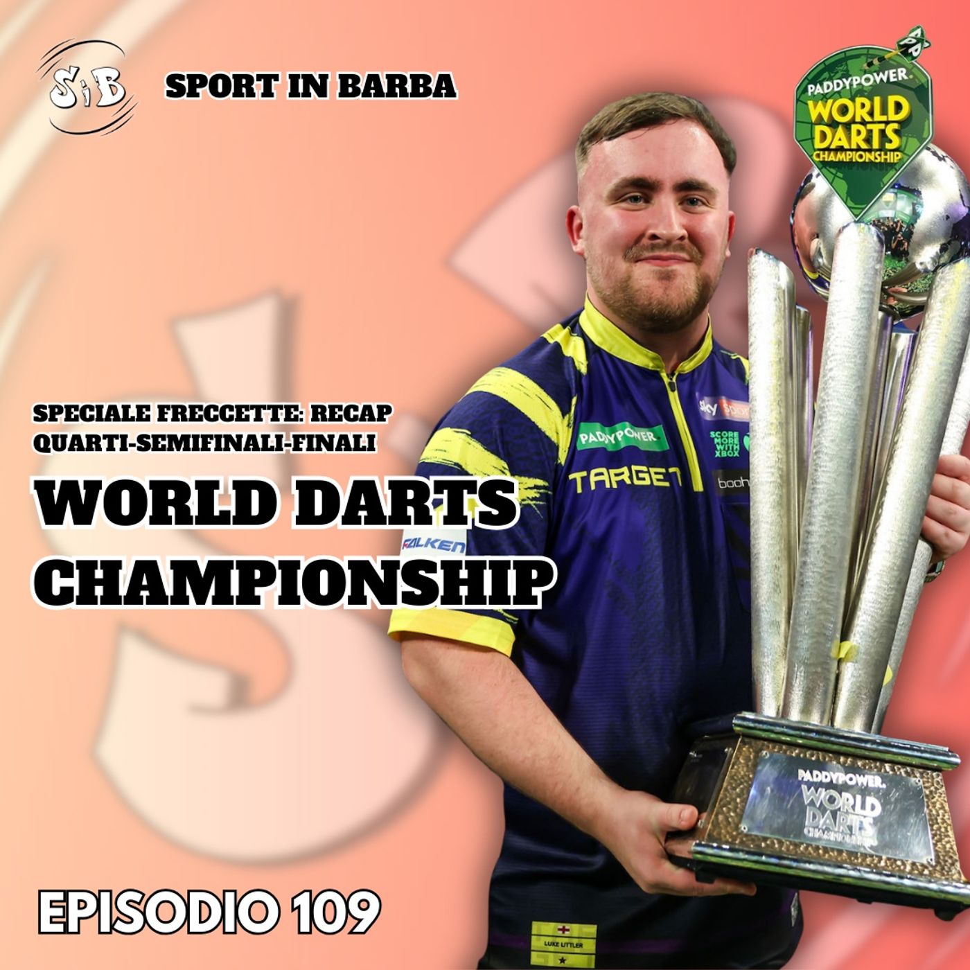 Episodio 109 - Speciale Freccette: LUKE LITTLER è campione del mondo Episodio 109 - Speciale Freccette: LUKE LITTLER è campione del mondo