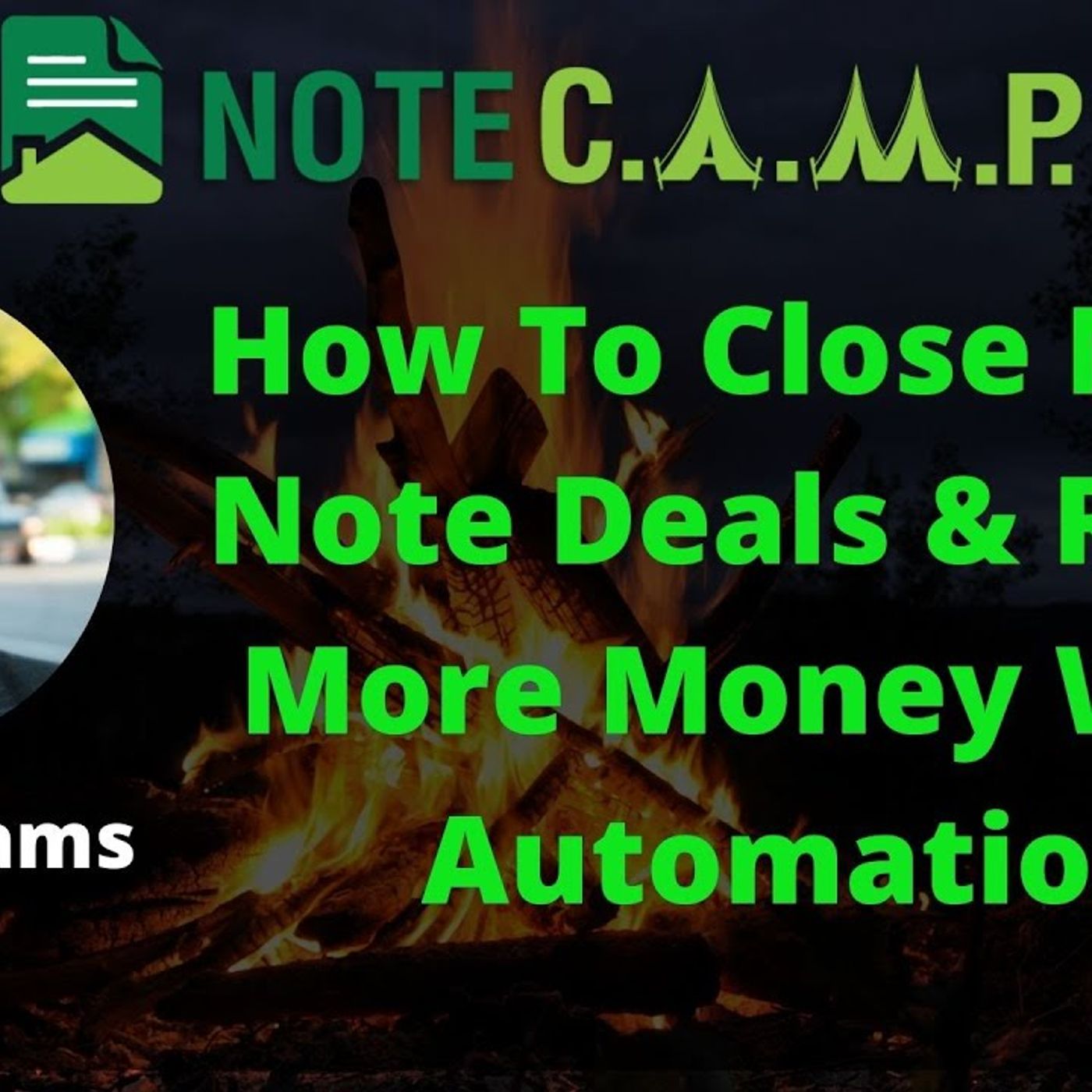 How To Close More Note Deals & Raise More Money Using Automation with Darin Adams