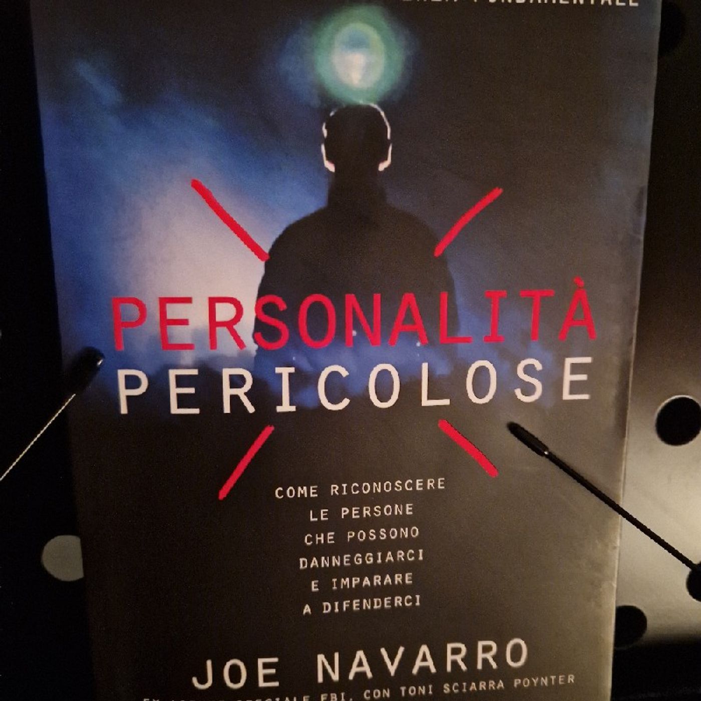 Personalità Pericolose: Joe Navarro