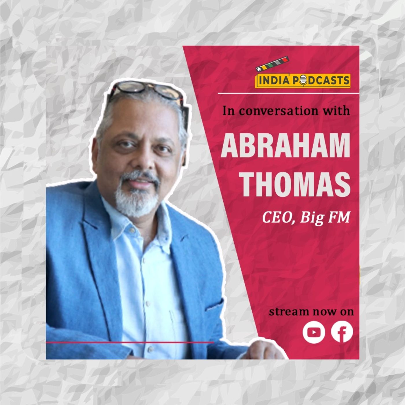 Abraham Thomas, CEO, 92.7 BIG FM & RBNL On The Change In The Radio Industry | On IndiaPodcasts