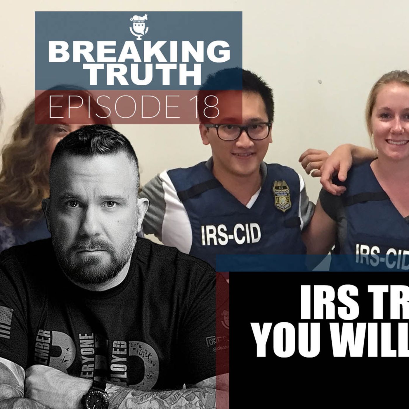 Breaking Truth: This IRS training video that is a soup sandwich. episode artwork