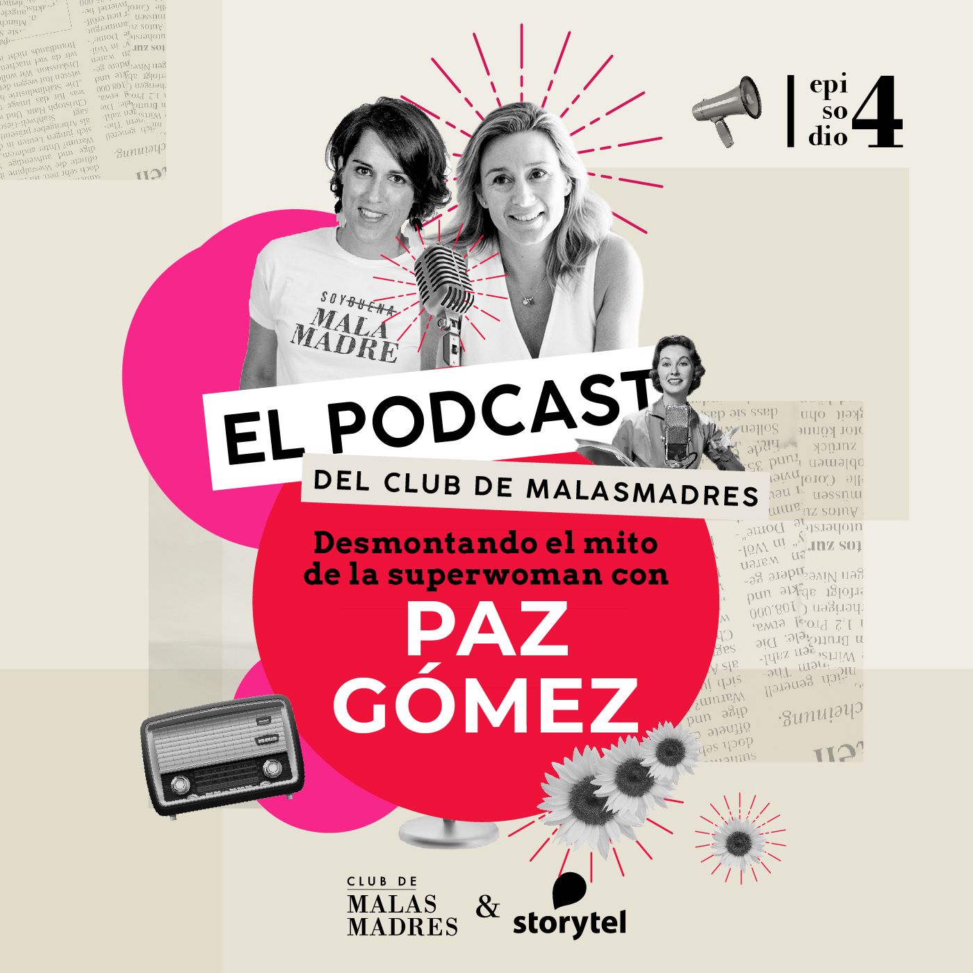 Desmontando el mito de la superwoman con Paz Gómez.