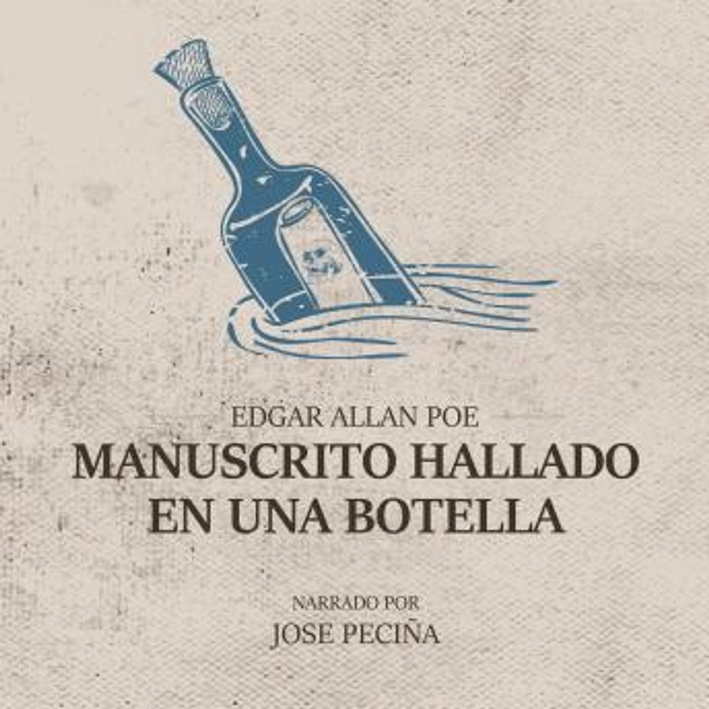 [Spanish] - Manuscrito Hallado En Una Botella by Edgar Allan Poe episode artwork
