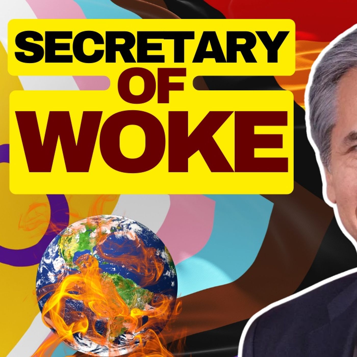 Secretary Of WOKE Antony Blinken episode artwork