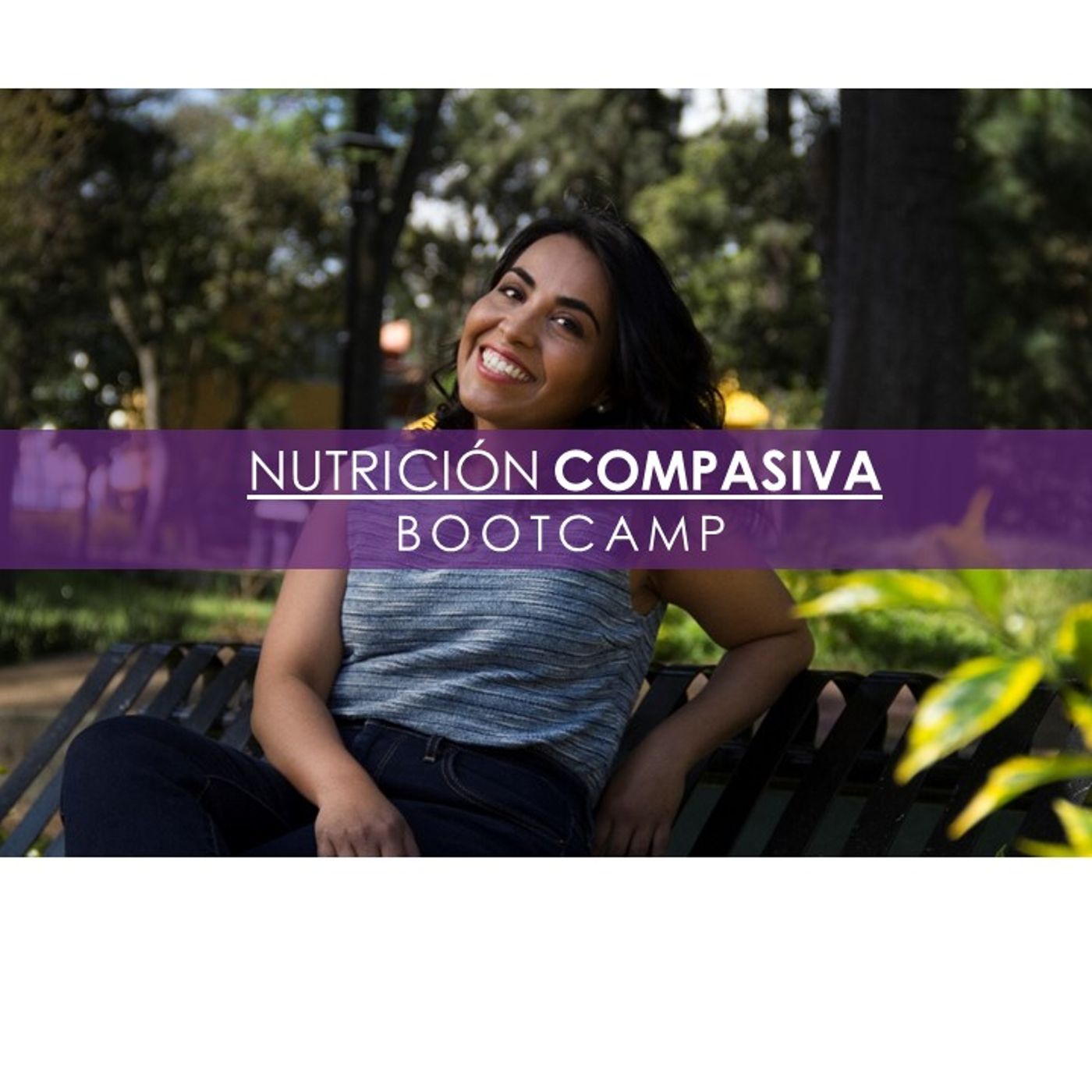 Nutrición compasiva BOOTCAMP