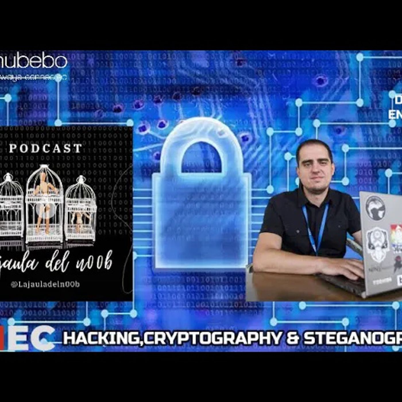 ALFONSO MUÑOZ EN LA JAULA DEL N00B hablando de criptografía y ciberseguridad. episode artwork