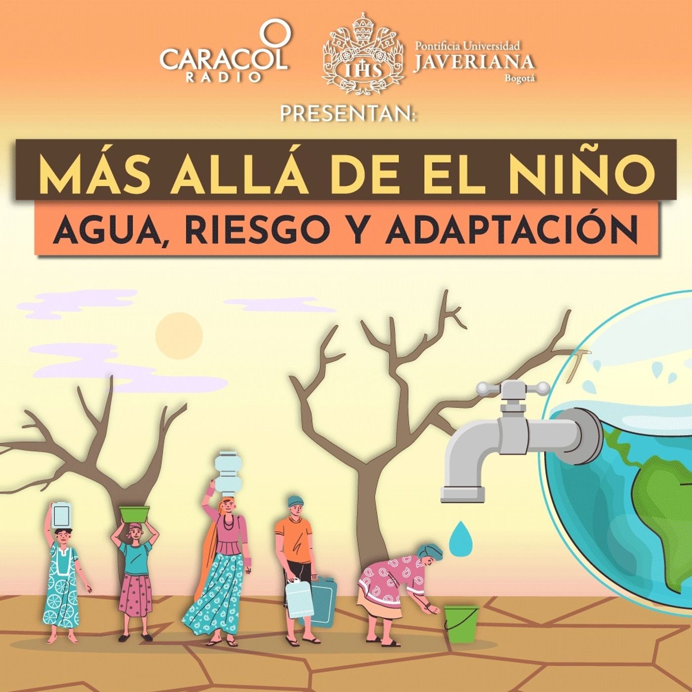 Más allá del El Niño: agua, riesgo y adaptación | Especiales Caracol Radio-Javeriana episode artwork