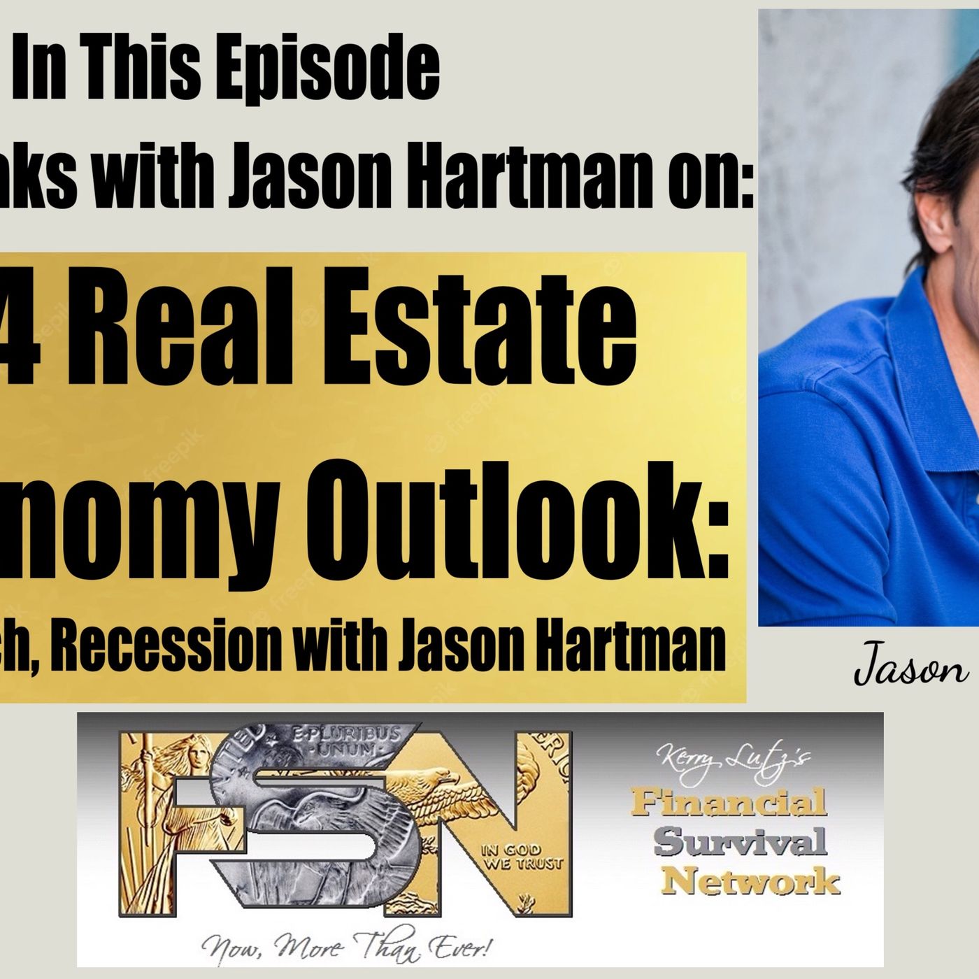2024 Real Estate & Economy Outlook: Inflation, Tech, Recession with Jason Hartman  #5977