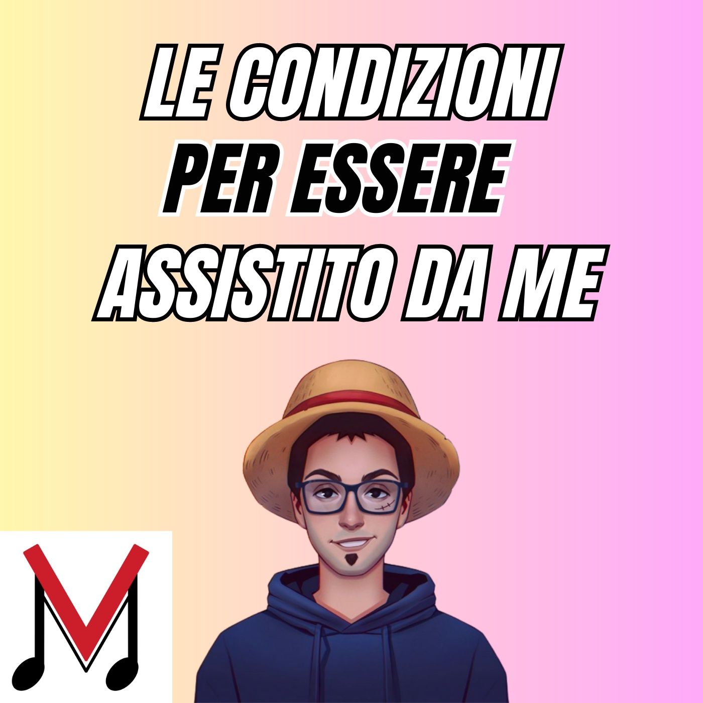 Le CONDIZIONI per essere assistito da me (No, non prendo tutti!) episode artwork