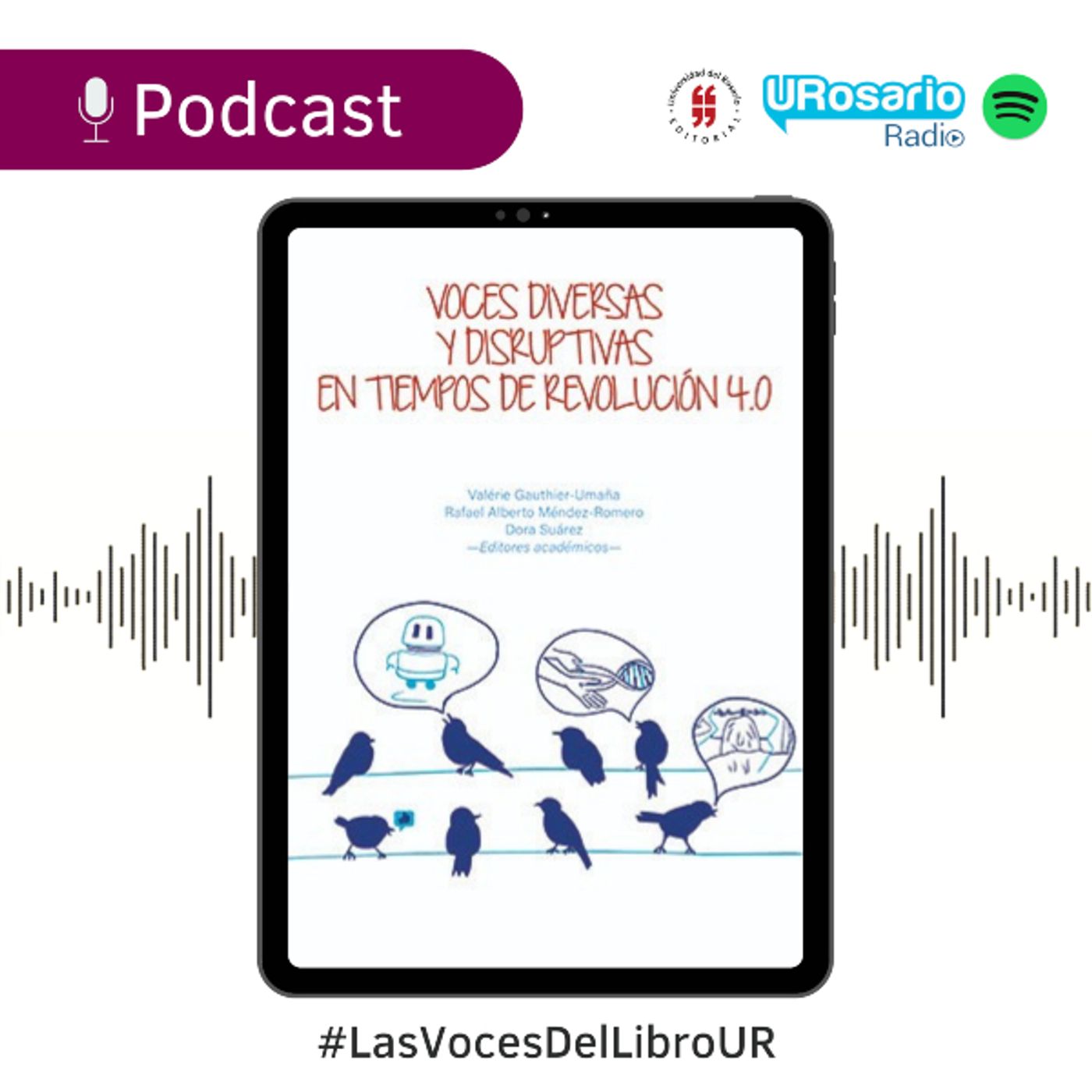Voces diversas y disruptivas en tiempos de Revolución episode artwork