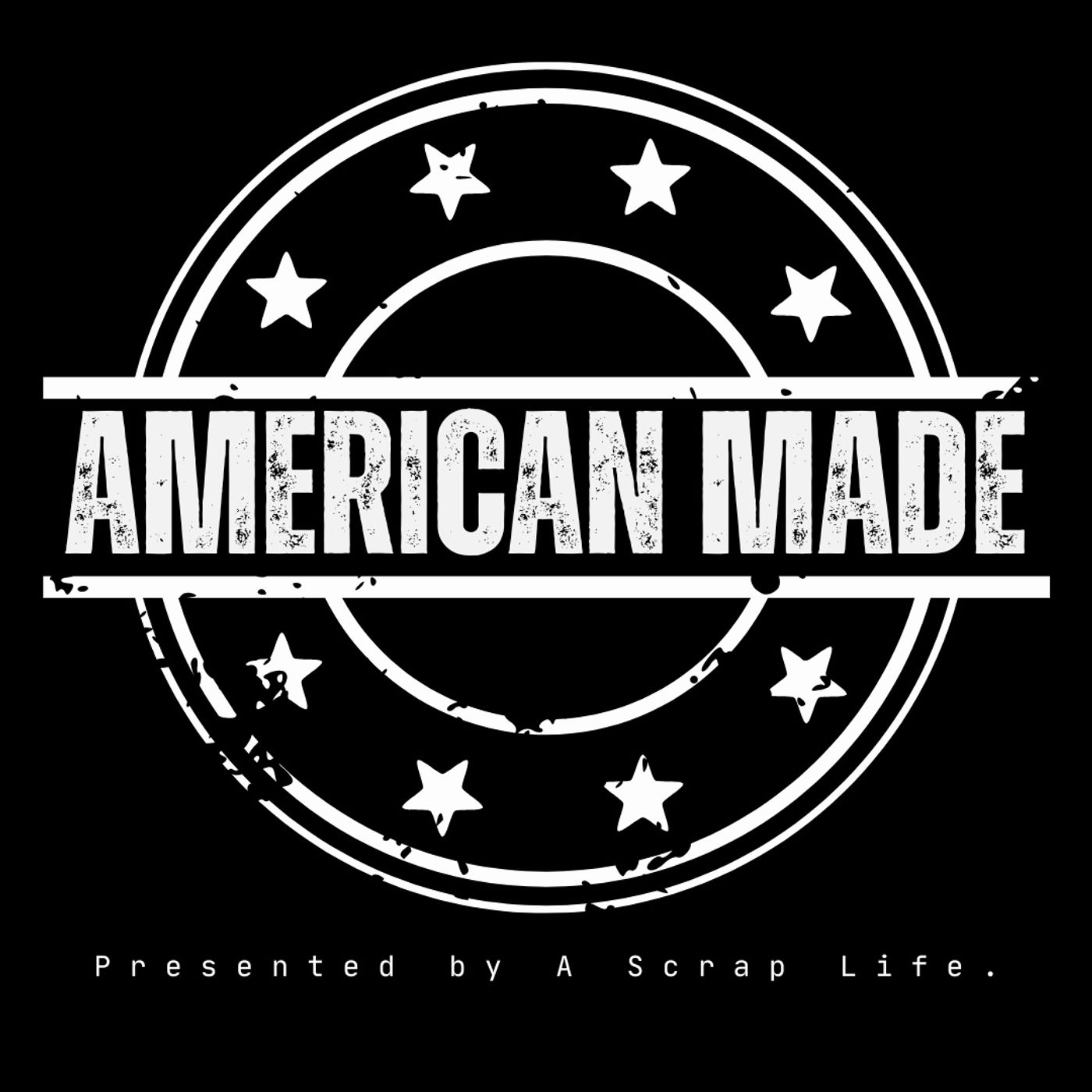A Scrap Life: Episode 134 | American Made | Damon Carson A Scrap Life: Episode 134 | American Made | Damon Carson