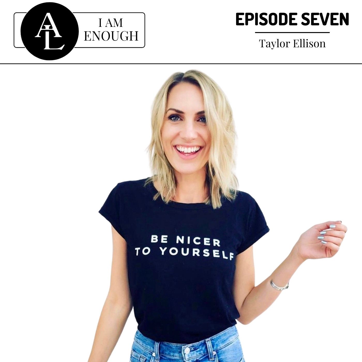 I Am Enough Podcast