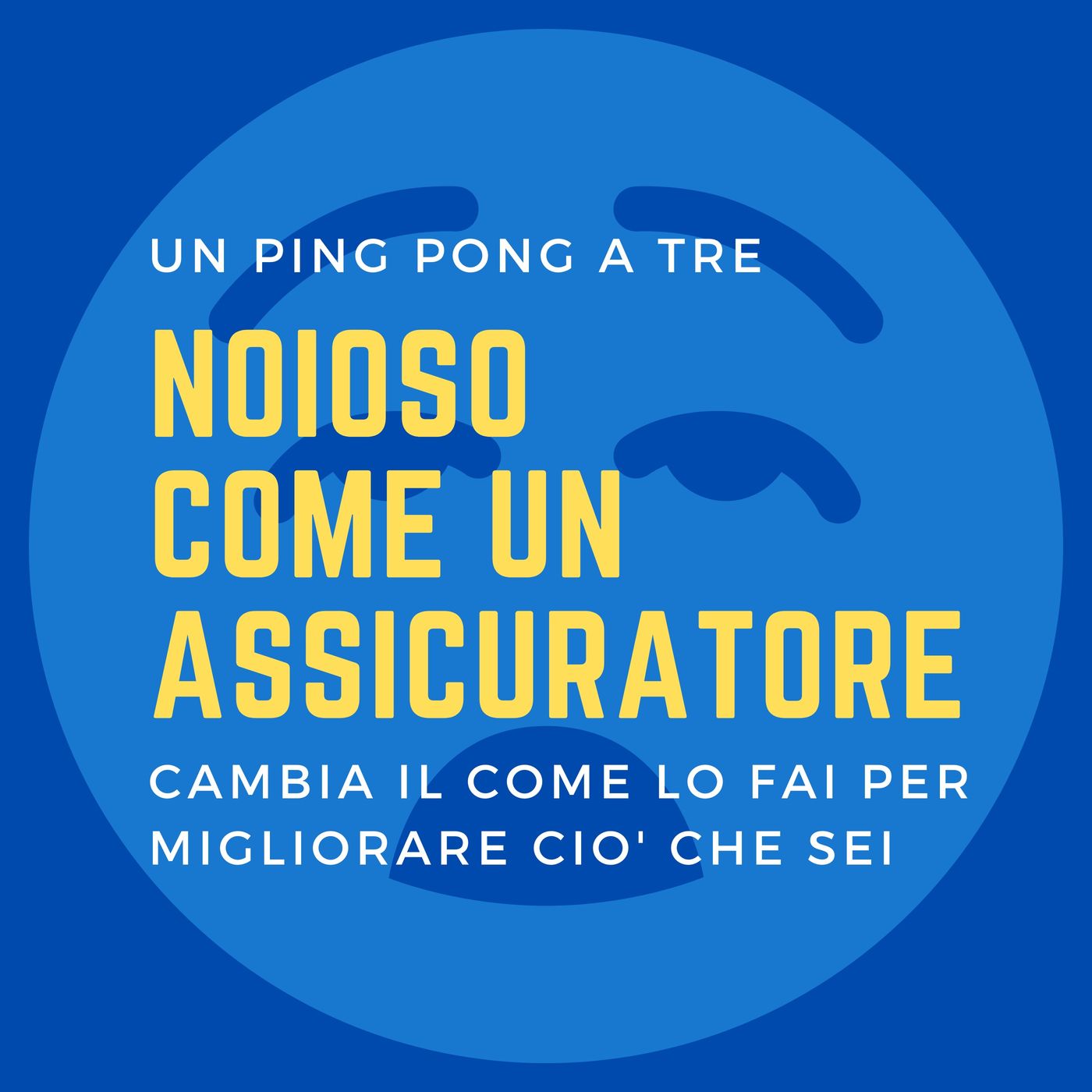 Noioso come un assicuratore