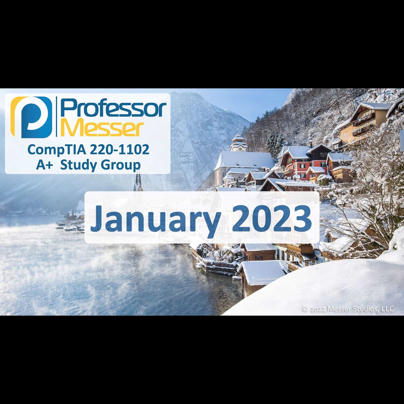 Professor Messer's CompTIA 220-1102 A+ Study Group After Show - January 2023