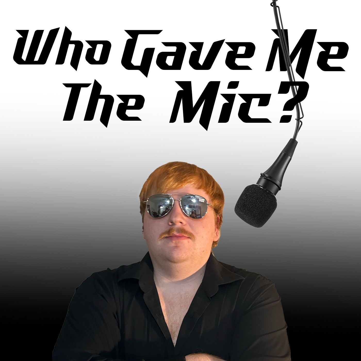 Who Gave Me The Mic podcast artwork