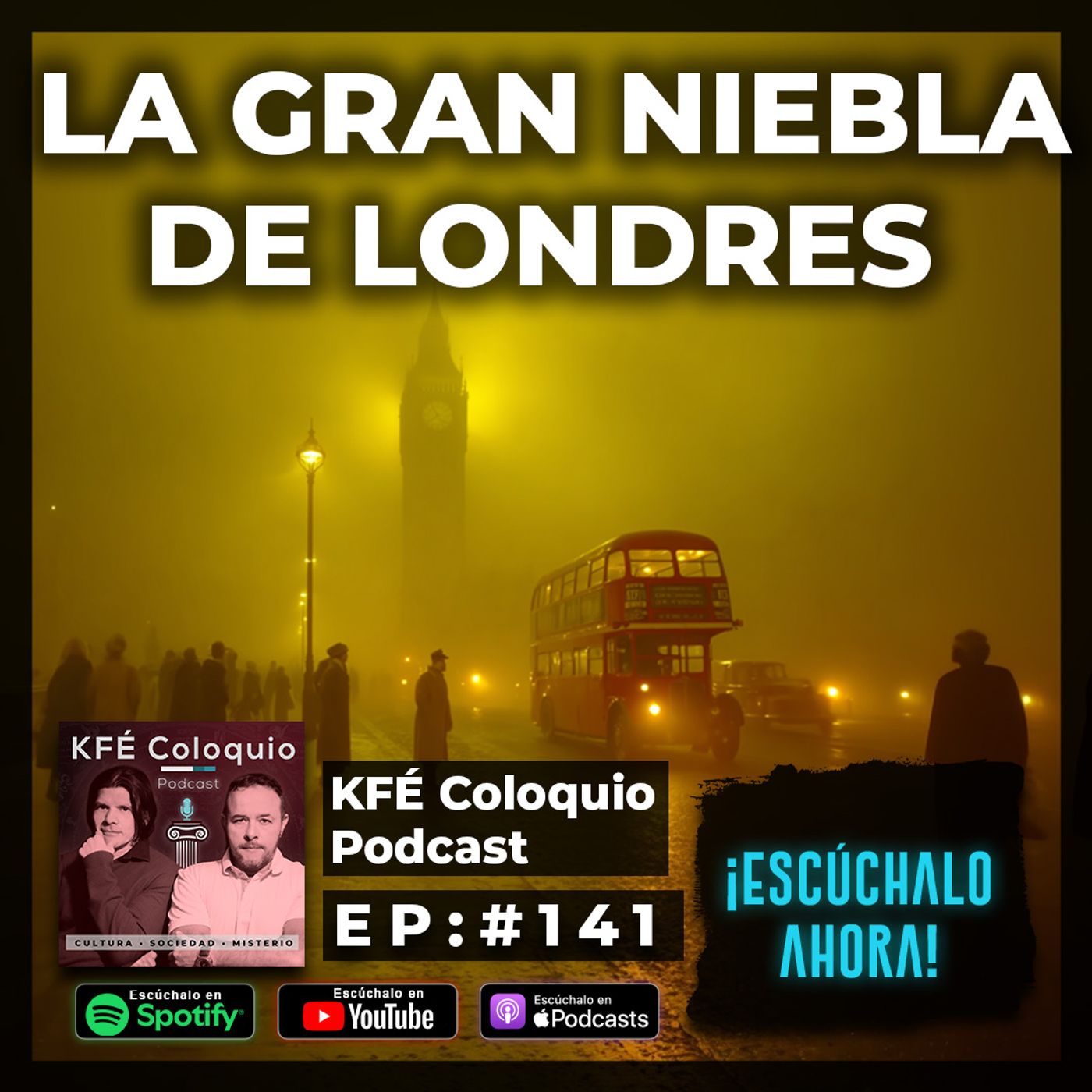 Londres se convirtió en un INFIERNO 😨, La Niebla Mortal de 1952 | Episodio # 141 episode artwork