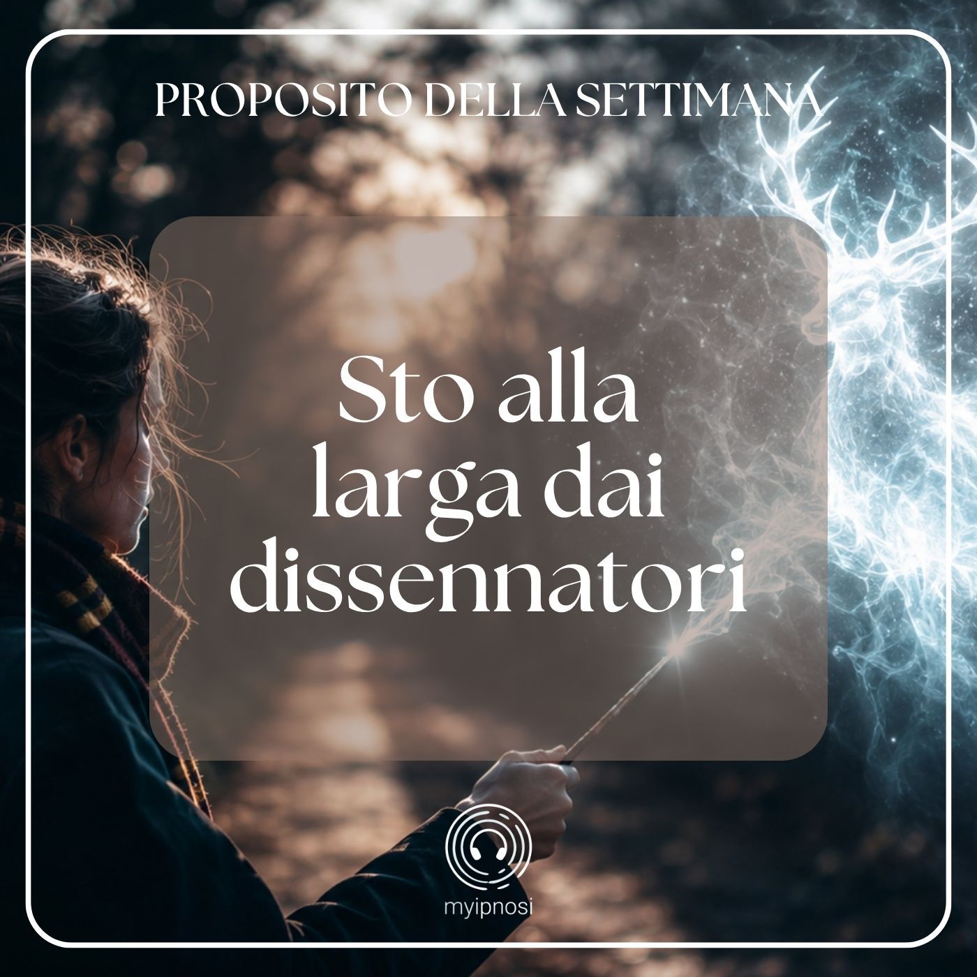 021 Proposito della Settimana | Sto alla larga dai dissennatori episode artwork