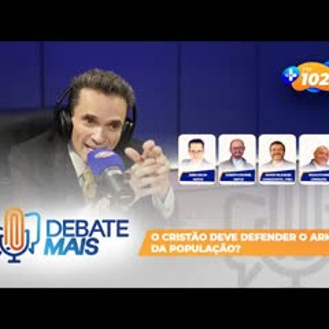 DEBATE MAIS   O CRISTÃO DEVE DEFENDER O ARMAMENTO DA POPULAÇÃO episode artwork