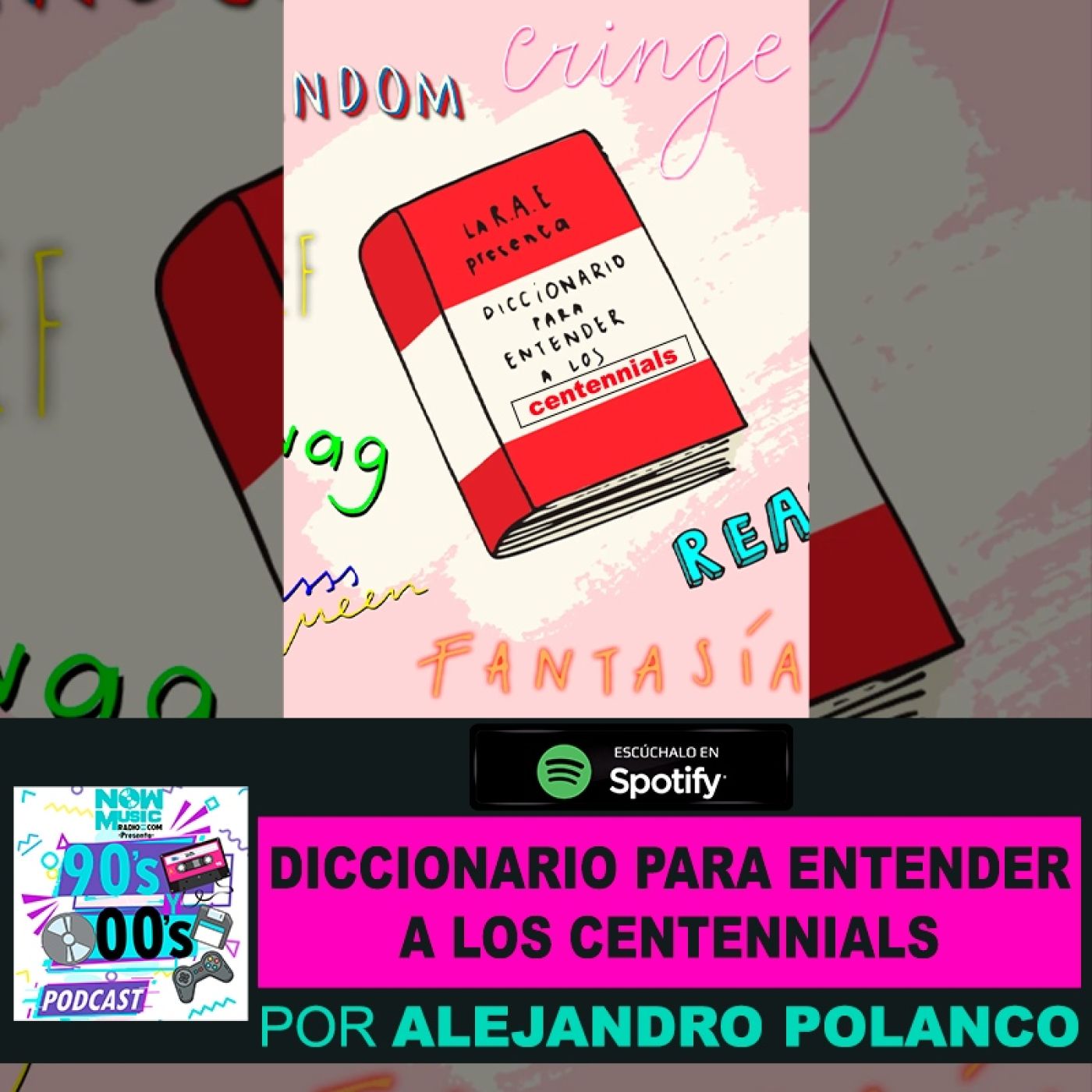Diccionario para entender a los Centennials episode artwork