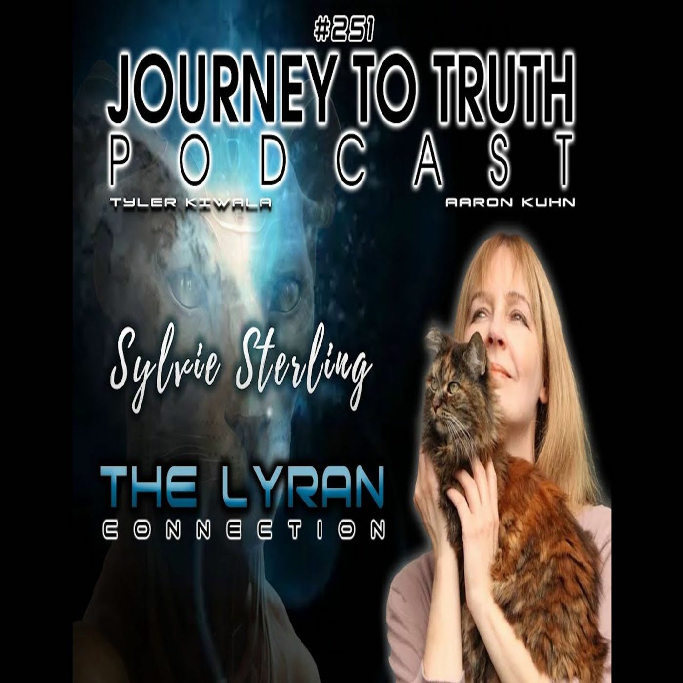 EP 251 - Sylvie Sterling: The Lyran Connection - Co-creating The New Earth With Our Cosmic Family