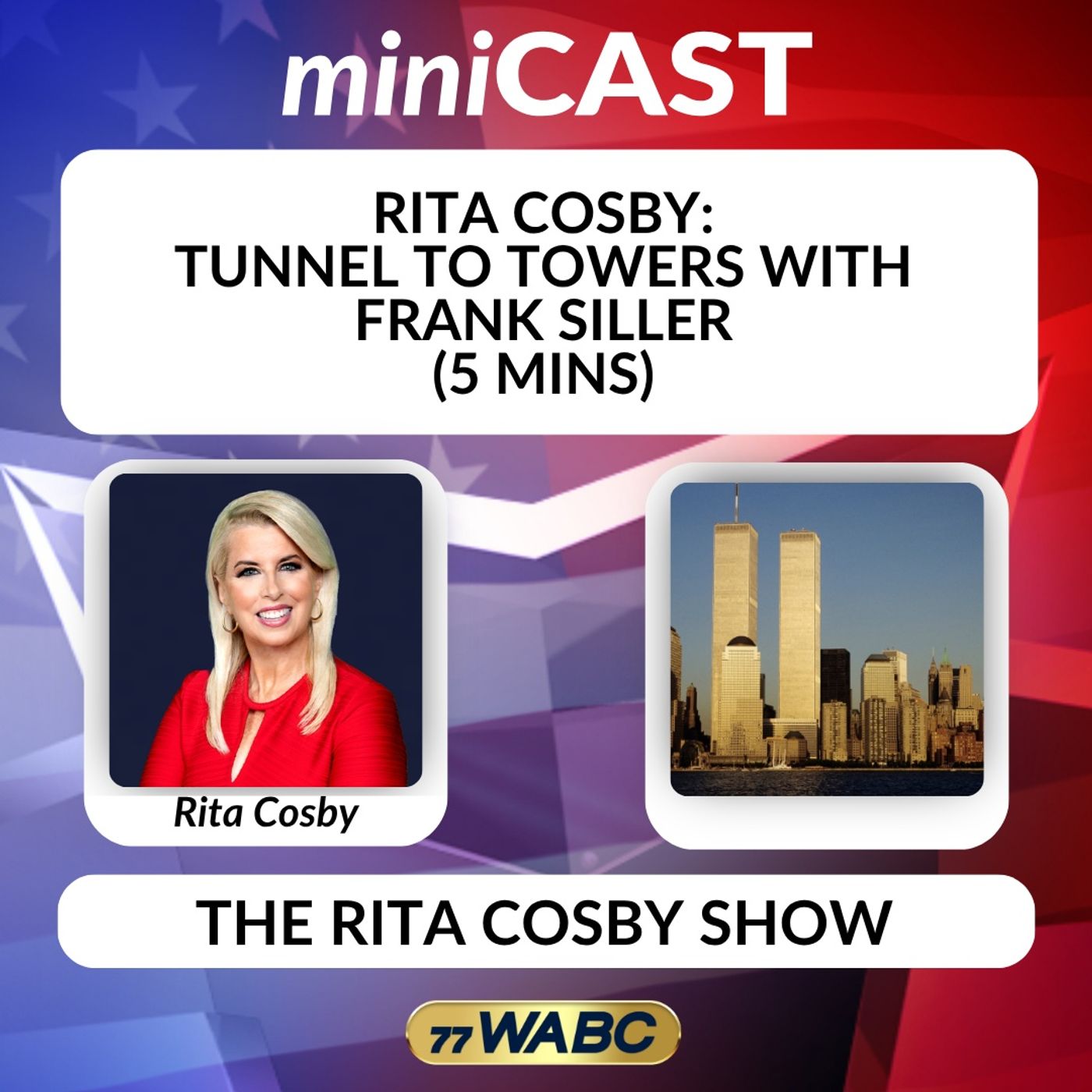Rita Cosby: Tunnel to Towers with Frank Siller episode artwork