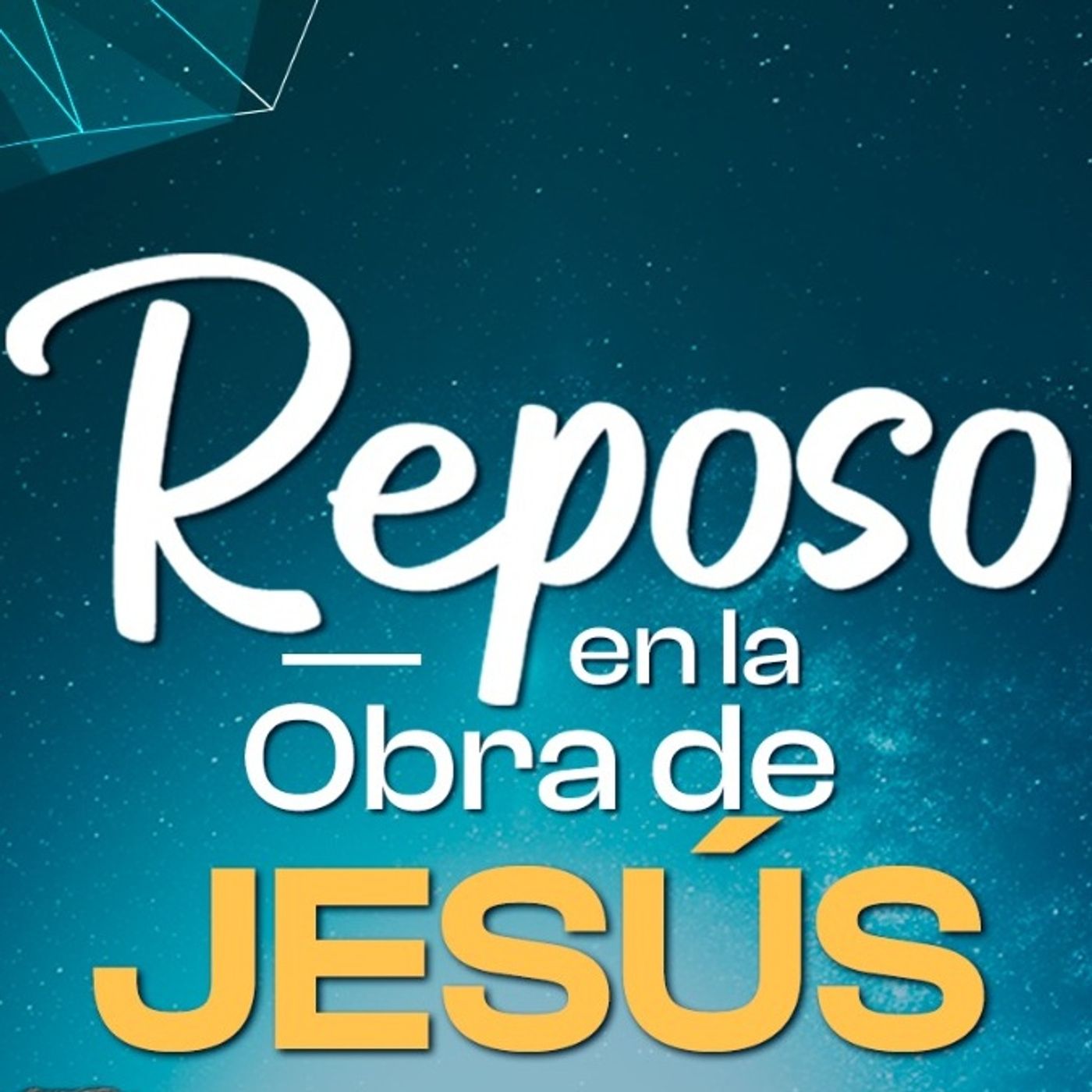 “Reposo En La Obra De Jesús” - Pr. William Claro. episode artwork