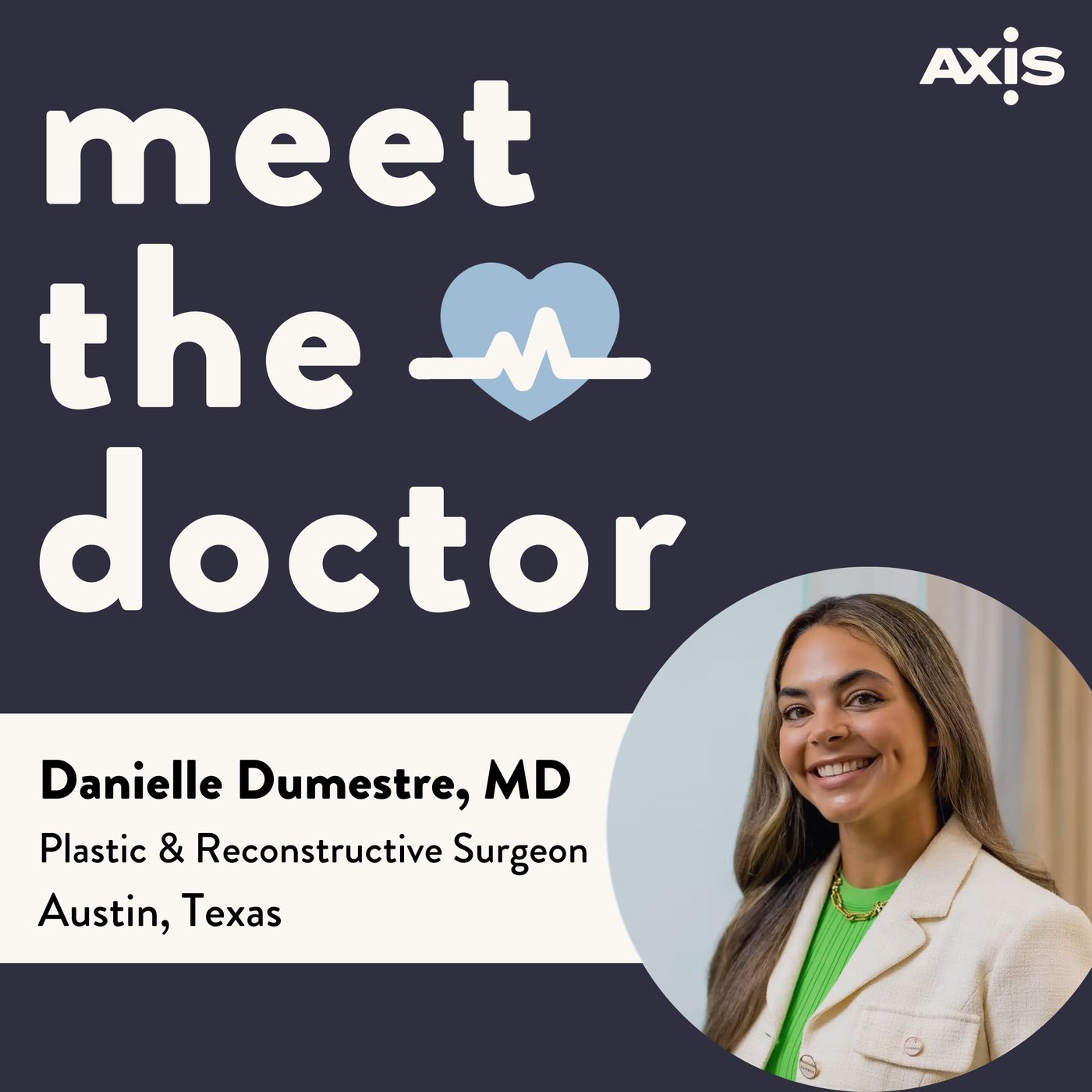 Danielle Dumestre, MD - Plastic & Reconstructive Surgeon in Austin, Texas