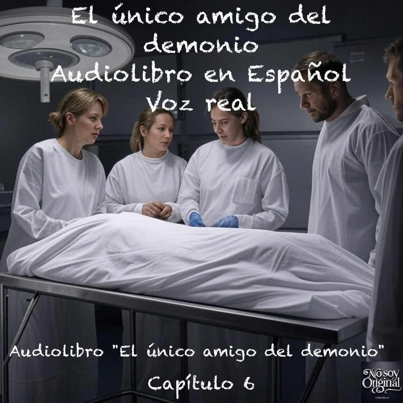El único amigo del demonio – Capítulo 6 - Audiolibro en Español - Voz real