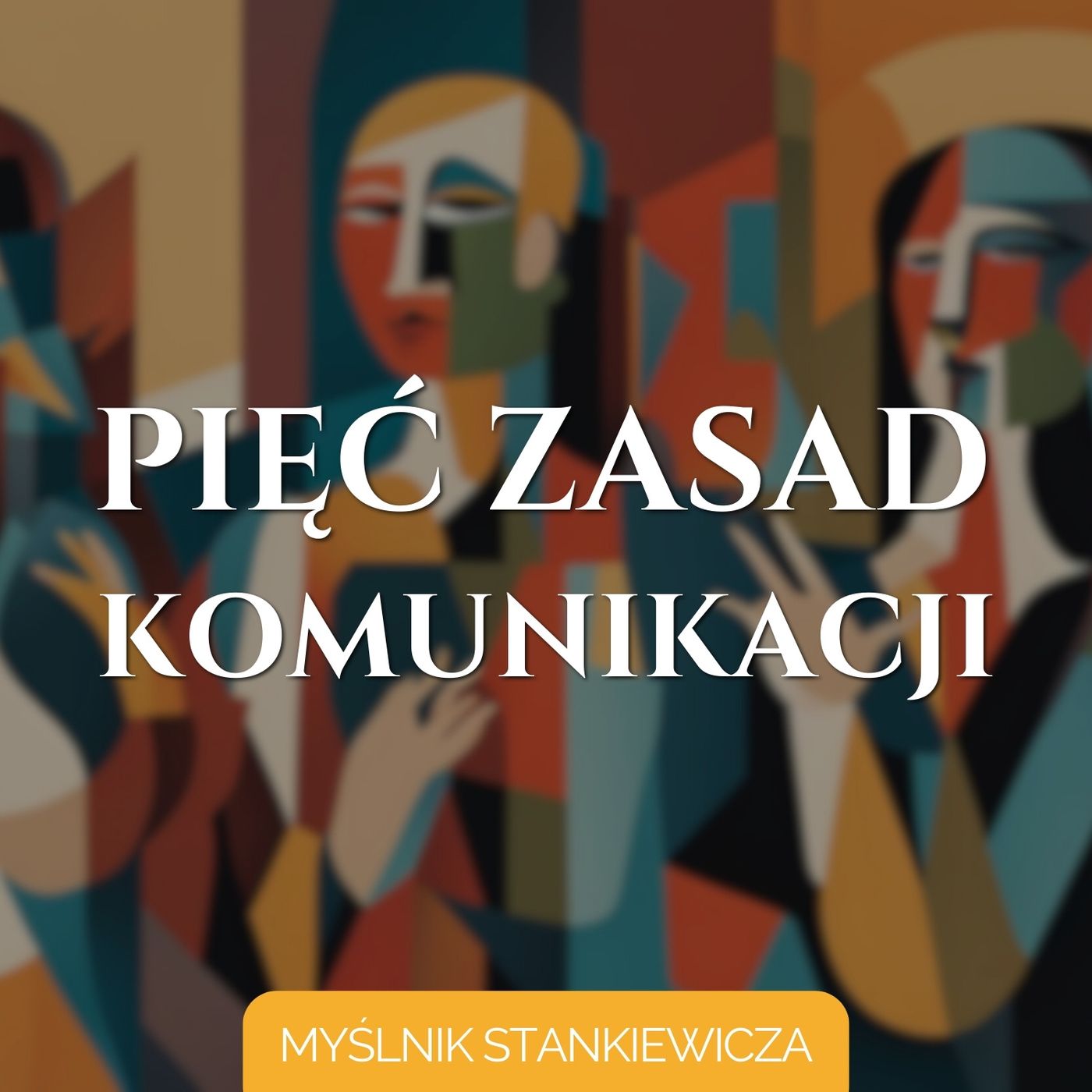 Pięć zasad komunikacji