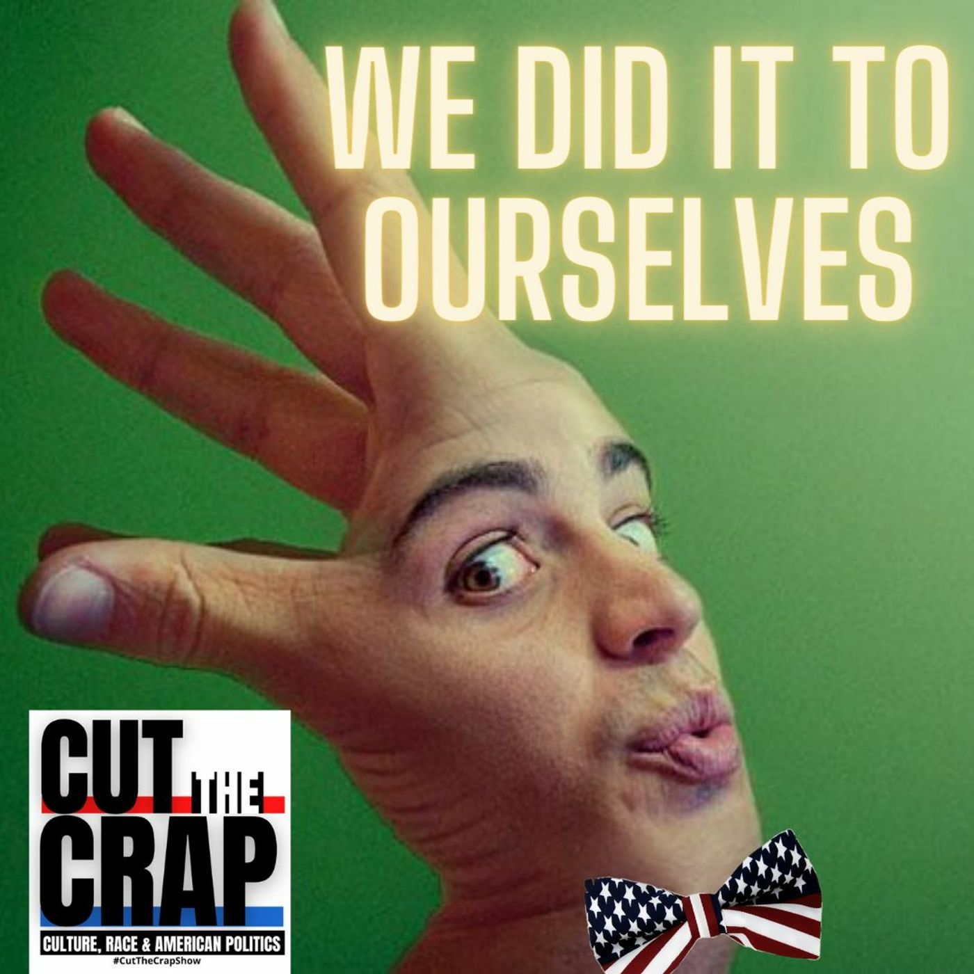 Cut The Crap Show w/ JovanHuttonPulitzer