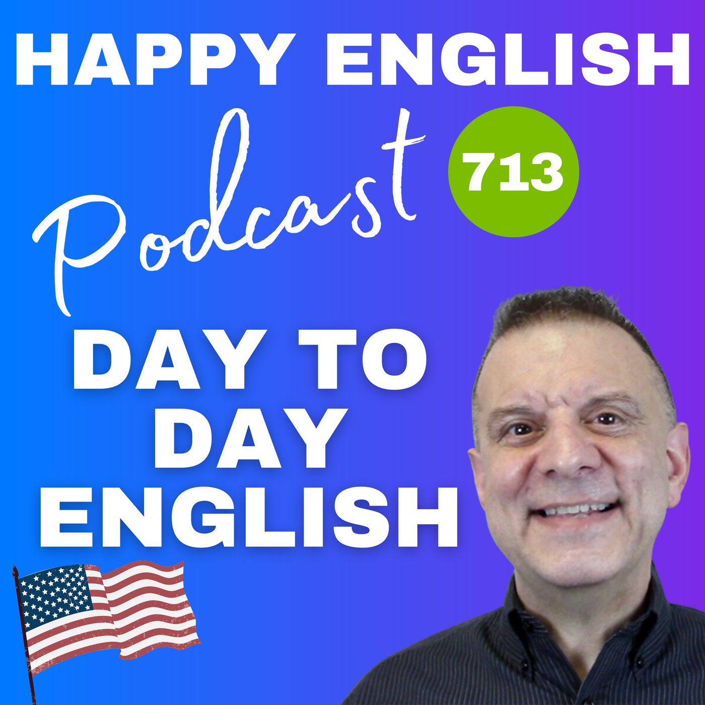 713 - Day to Day English