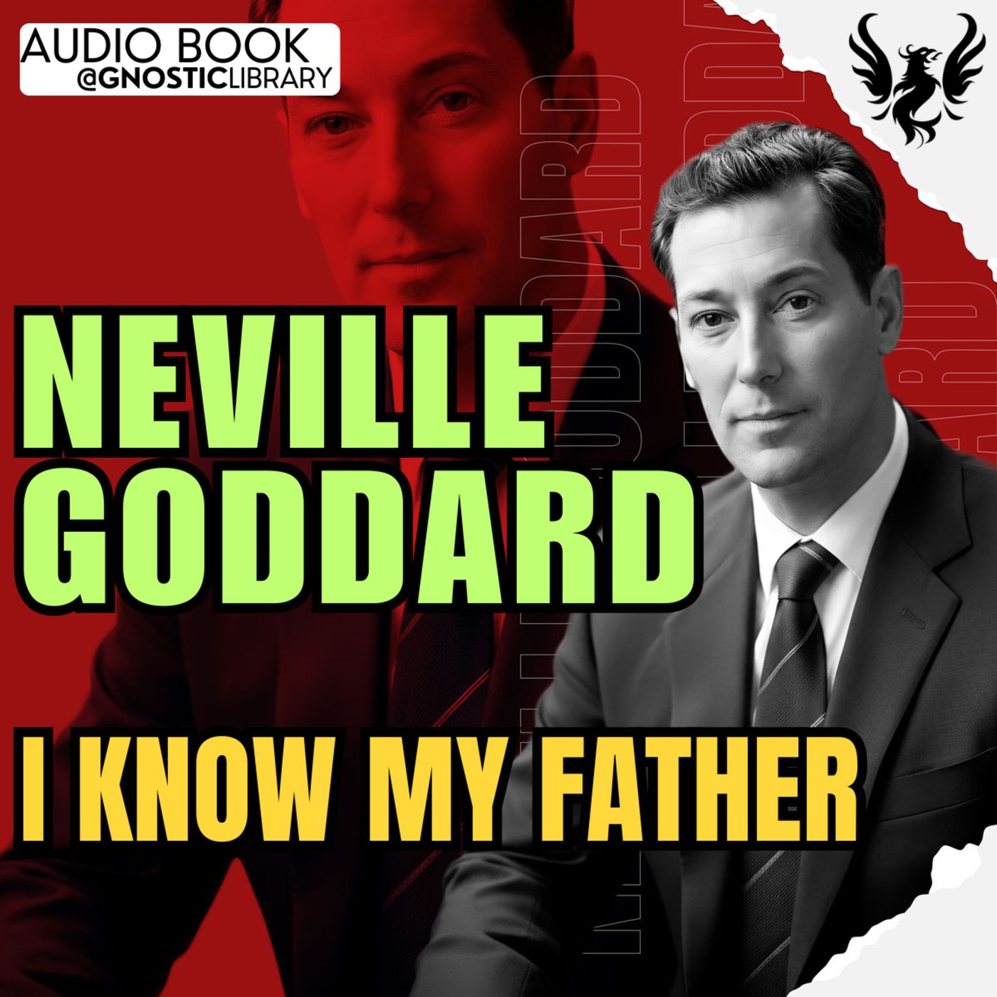 NEVILLE GODDARD ❯ I Know My Father 🔥 Full Audiobook | The Law of Assumption episode artwork
