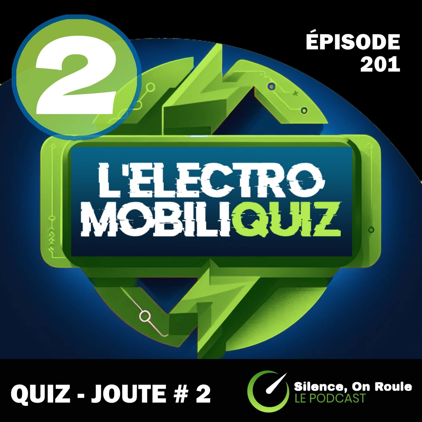 Épisode # 201 : Électromobiliquiz joute # 2 episode artwork