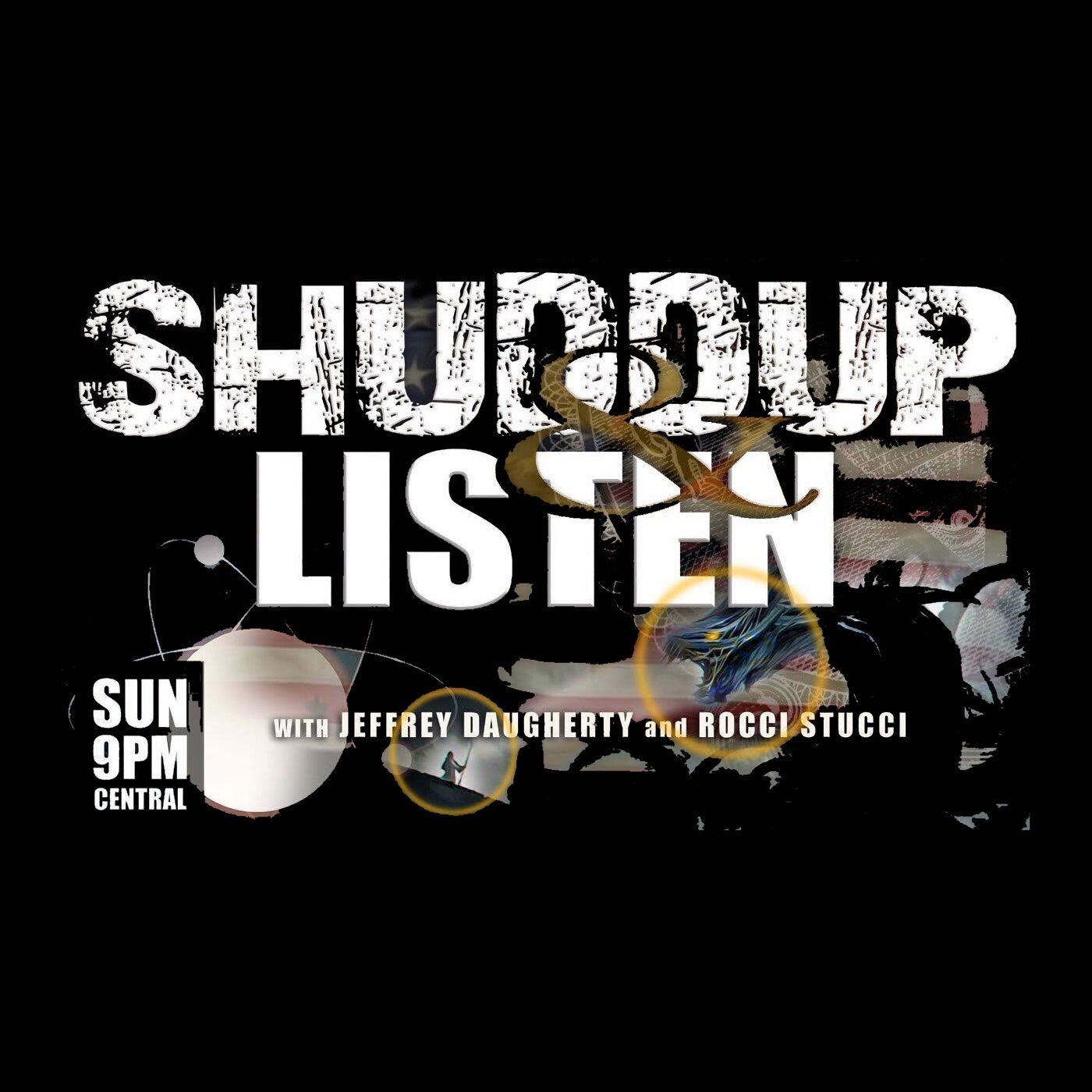 Shuddup And Listen