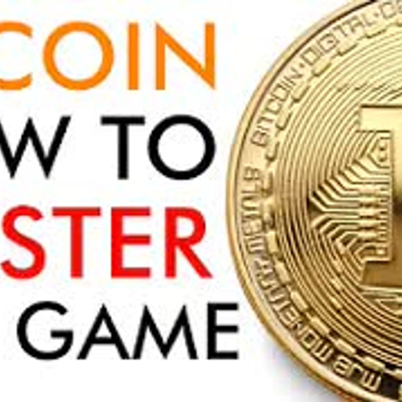 cover of episode Bitcoin How To MASTER The Game [2020]