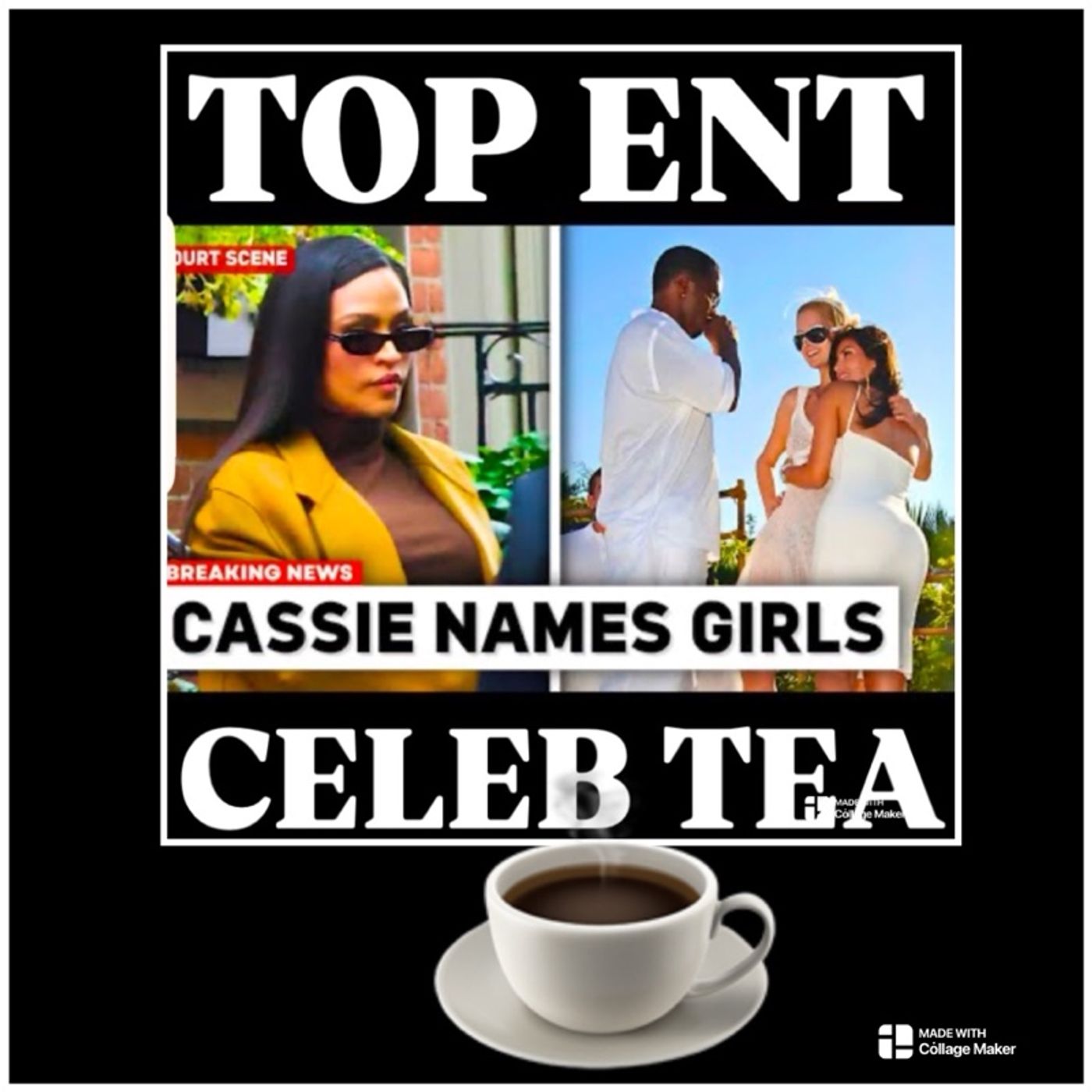 Episode 383 - TopEntNews Vlog ™️”CASSIE Namedrops Female Celebs Who Bent In Freak-Offs I Paris Hilton, Britney Spears”…..