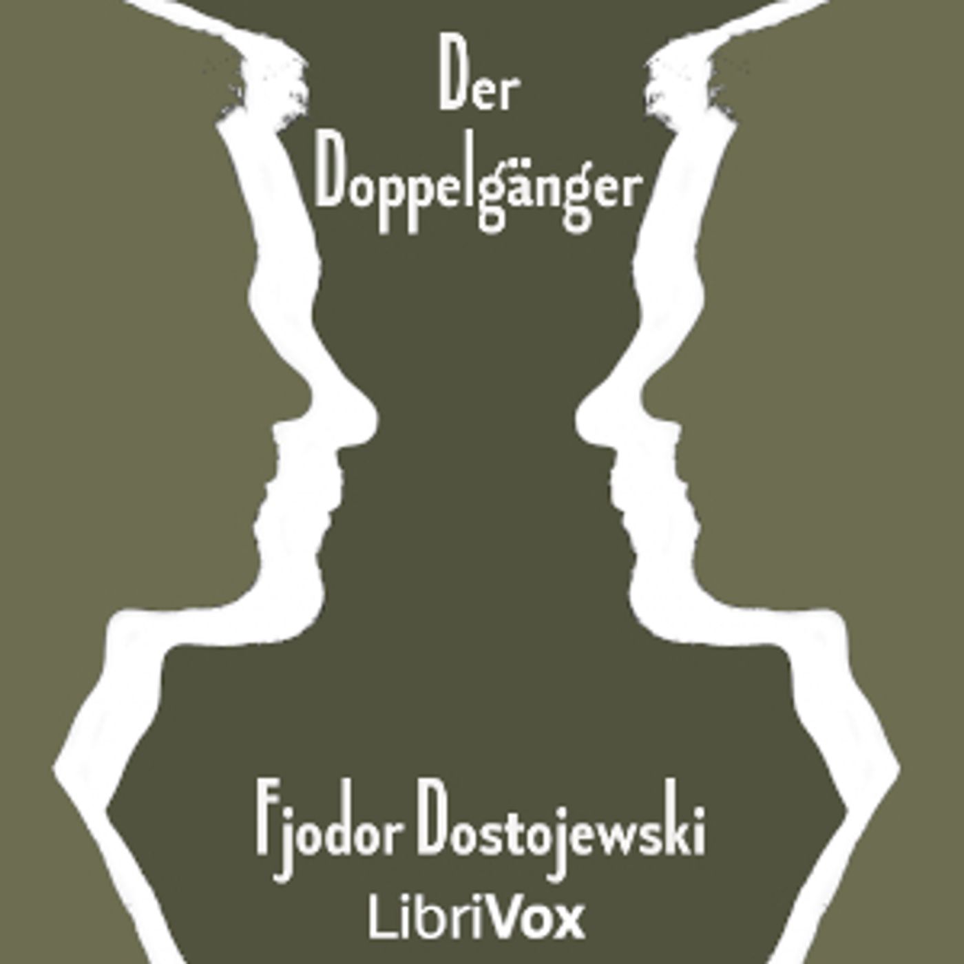 Doppelgänger, Der by Fyodor Dostoyevsky (1821 - 1881)