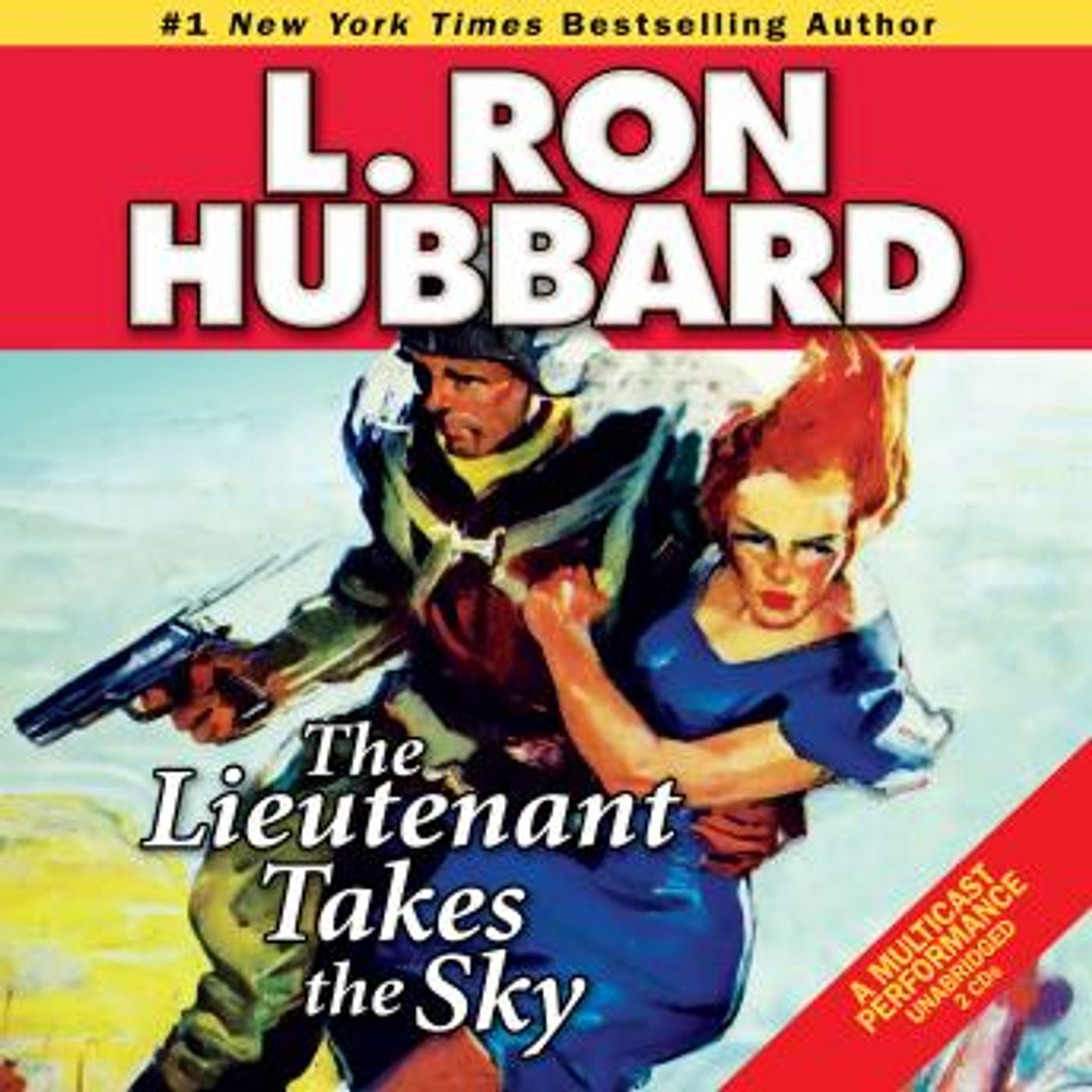 The Lieutenant Takes the Sky by L. Ron Hubbard episode artwork