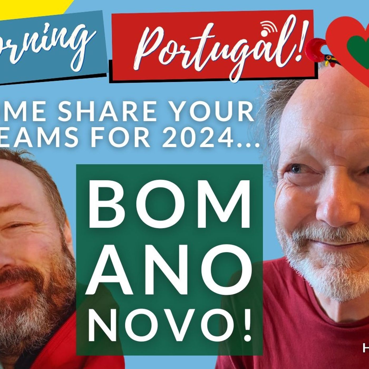 "Bom Ano Novo!" Come share your dreams for 2024 on the Good Morning Portugal! show