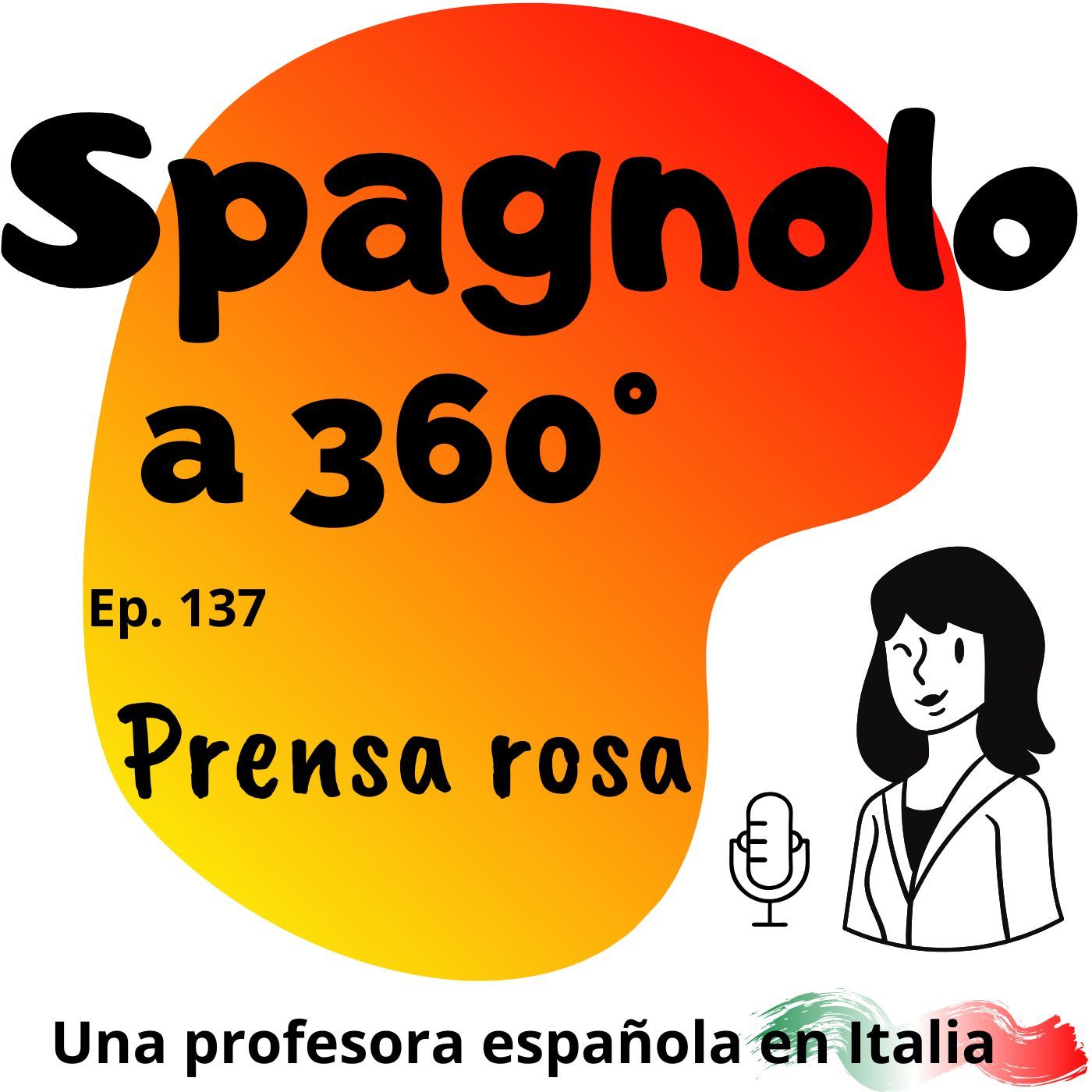 Ep.137 La prensa rosa