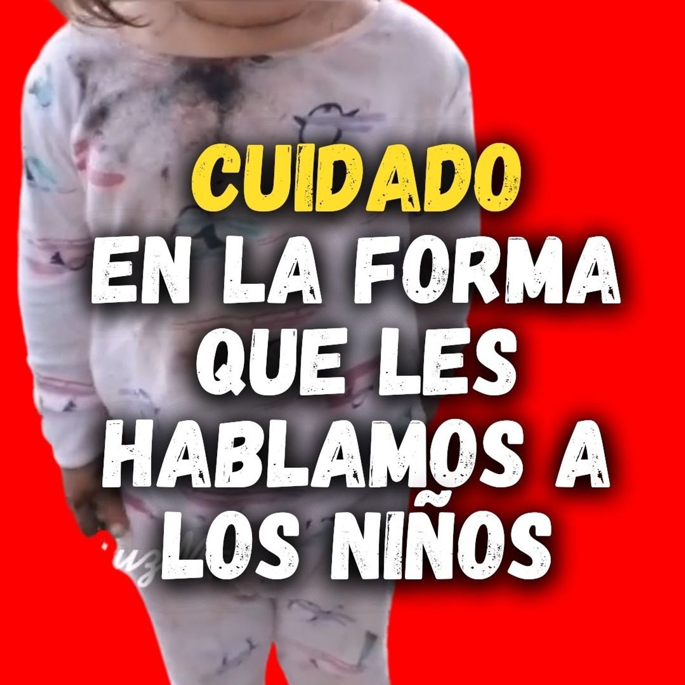 🤬 Cuidado en la forma en la que les hablan a sus pequeños 🙏🏻