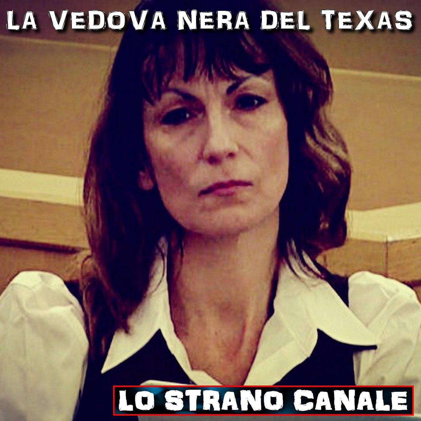 cover of episode LA VEDOVA NERA DEL TEXAS - Michele Williams (Lo Strano Canale Podcast)