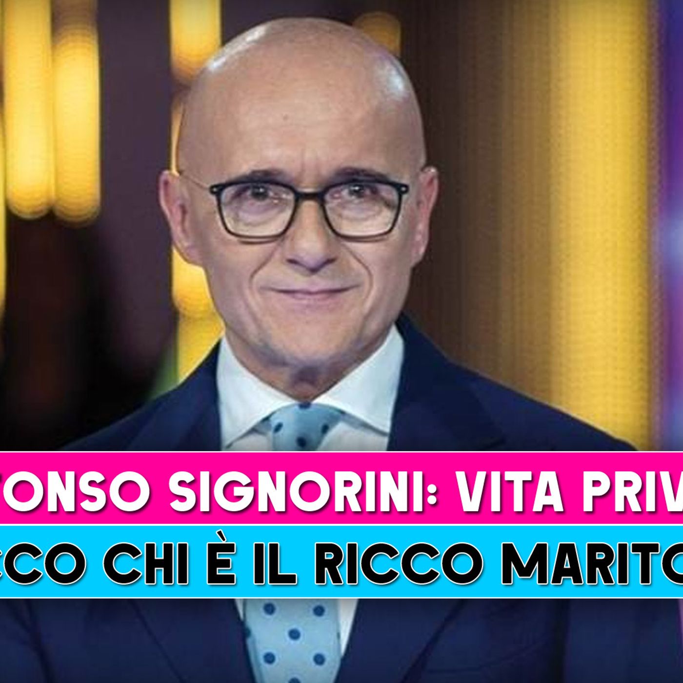 Alfonso Signorini, Vita Privata: Ecco Chi E' Il Ricco Marito!