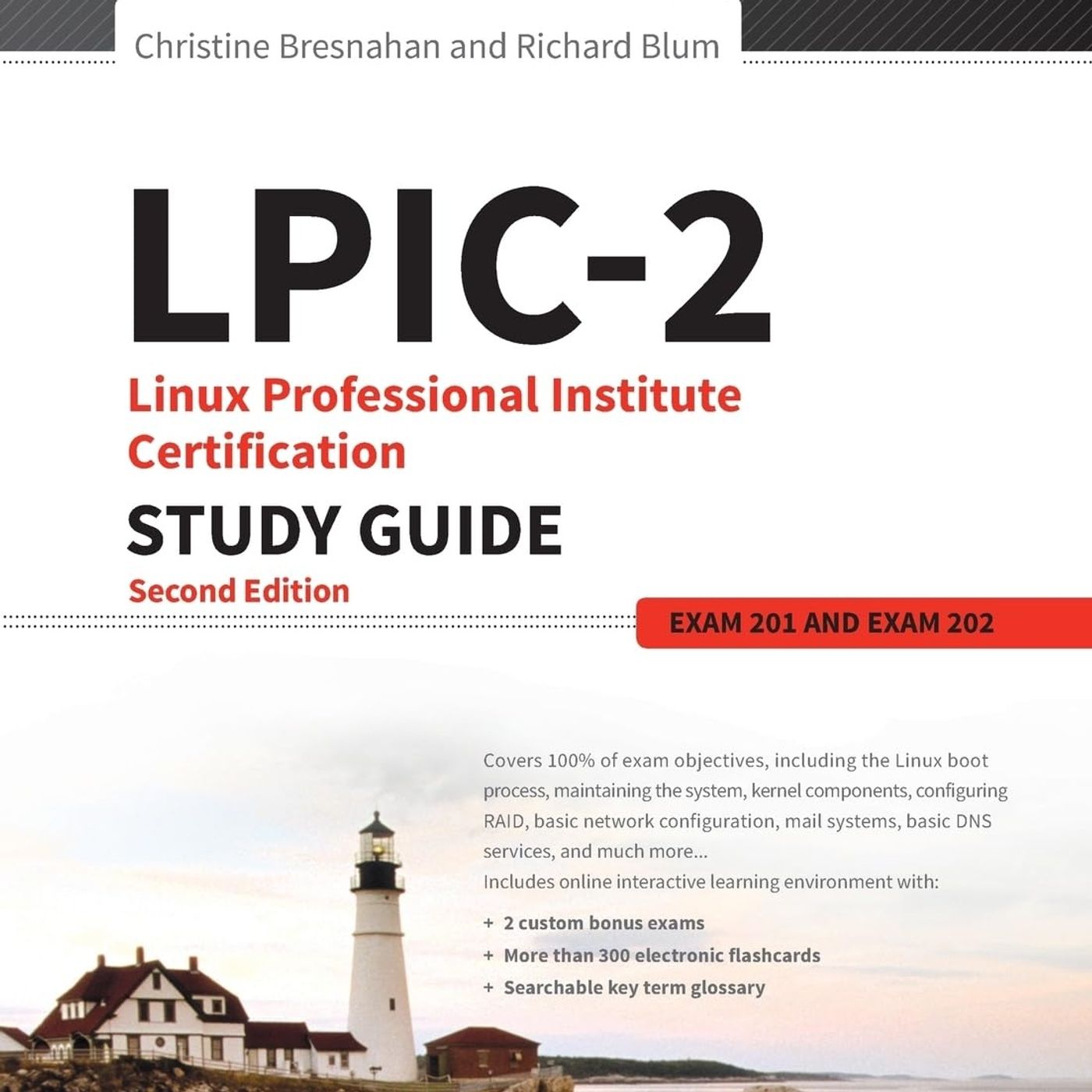 LPIC-2: Linux Professional Institute Certification Study Guide: Exam 201 and Exam 202