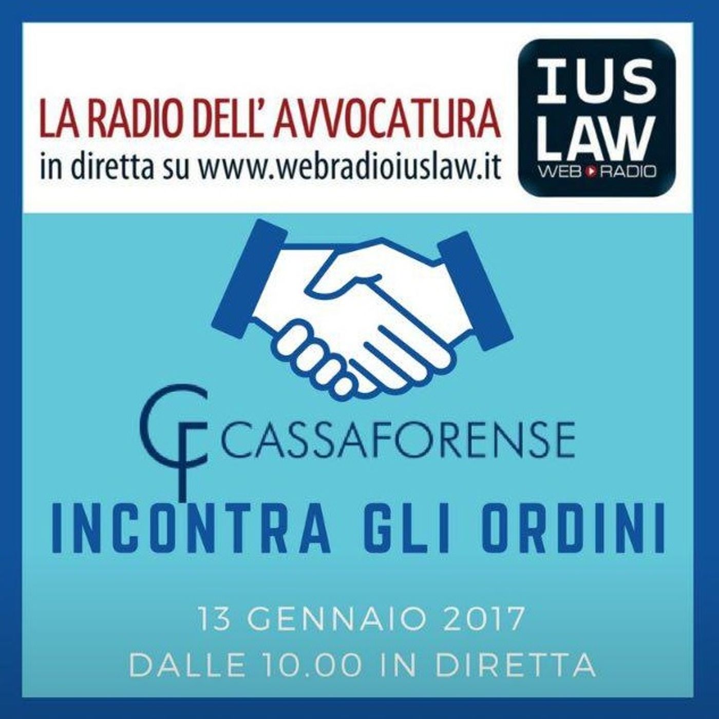 L'Assistenza Forense - Corso di Aggiornamento per i Consigli degli Ordini - 13.01.2017 episode artwork