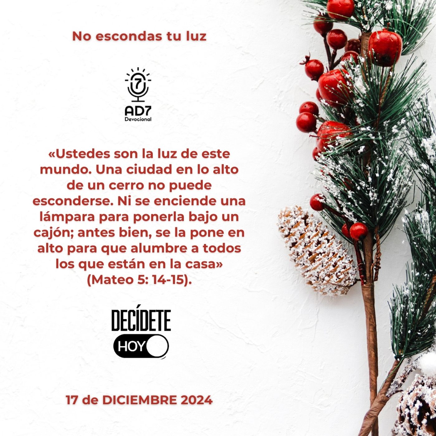 No escondas tu luz | Devocional de Jóvenes | 17 de diciembre 2024