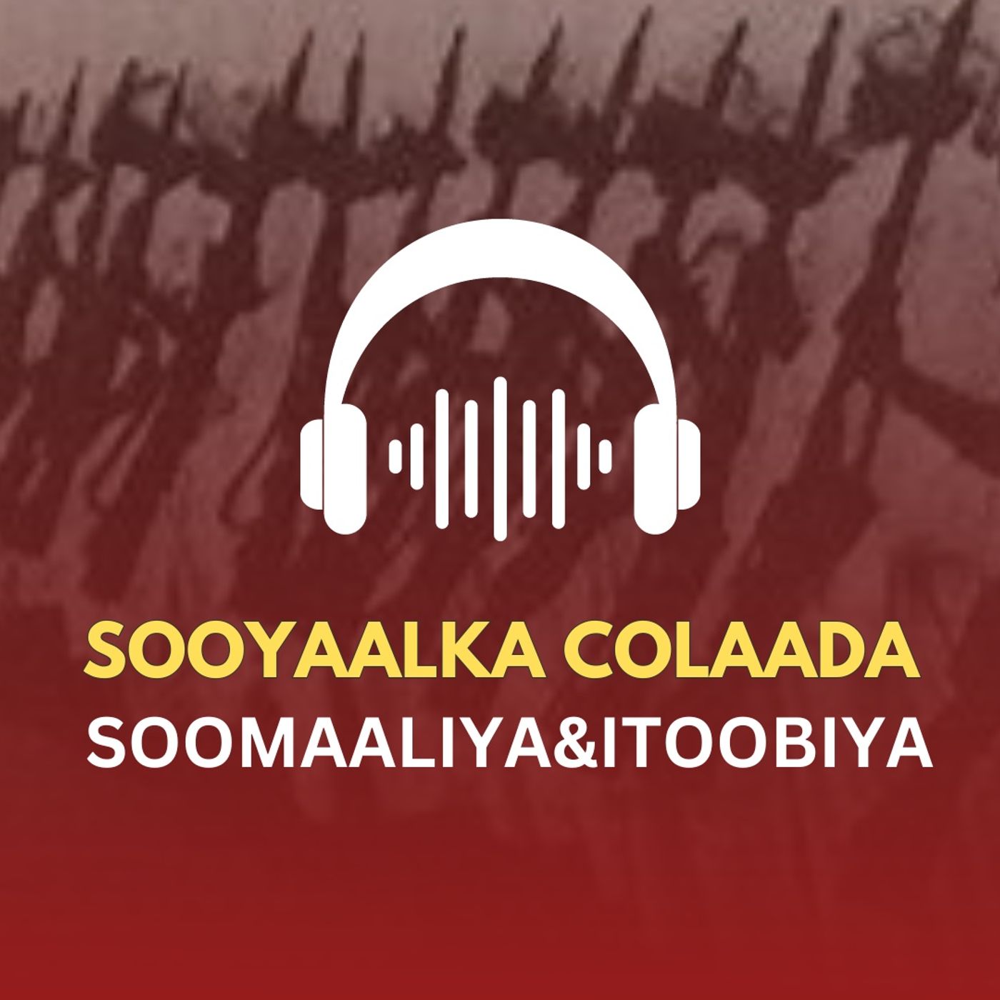 Sooyaalka Colaada Soomaaliya Iyo Itoobiya [07]