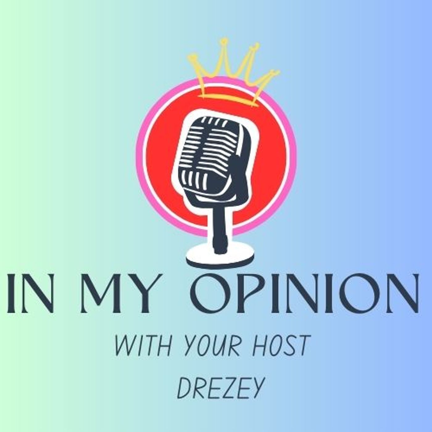In My Opinion ( IMO ) podcast artwork