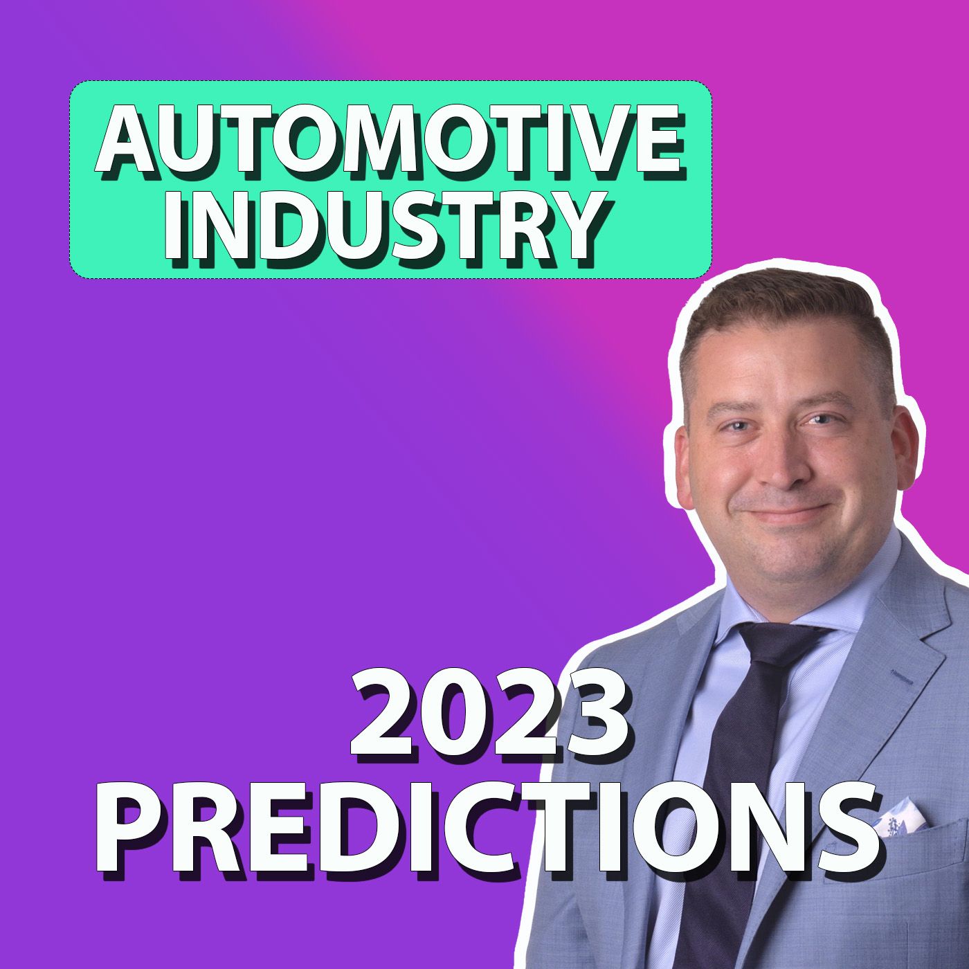 2023 Automotive Industry Insights S4 Ep7 episode artwork